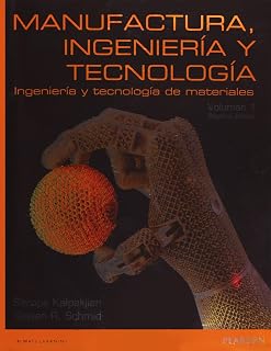 Manufactura Ingeniería Y Tecnología - Volumen 1