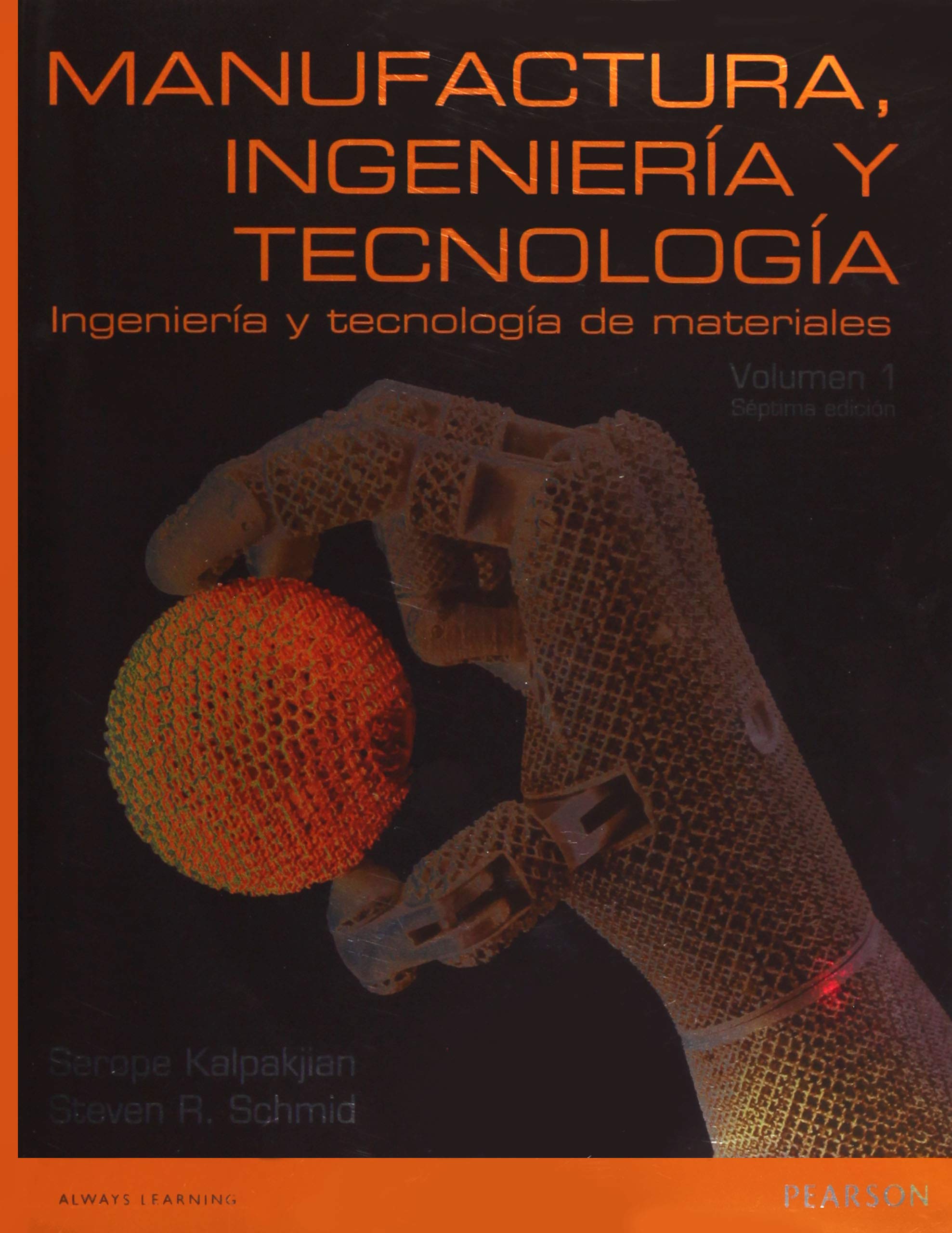 Manufactura Ingeniería Y Tecnología - Volumen 1