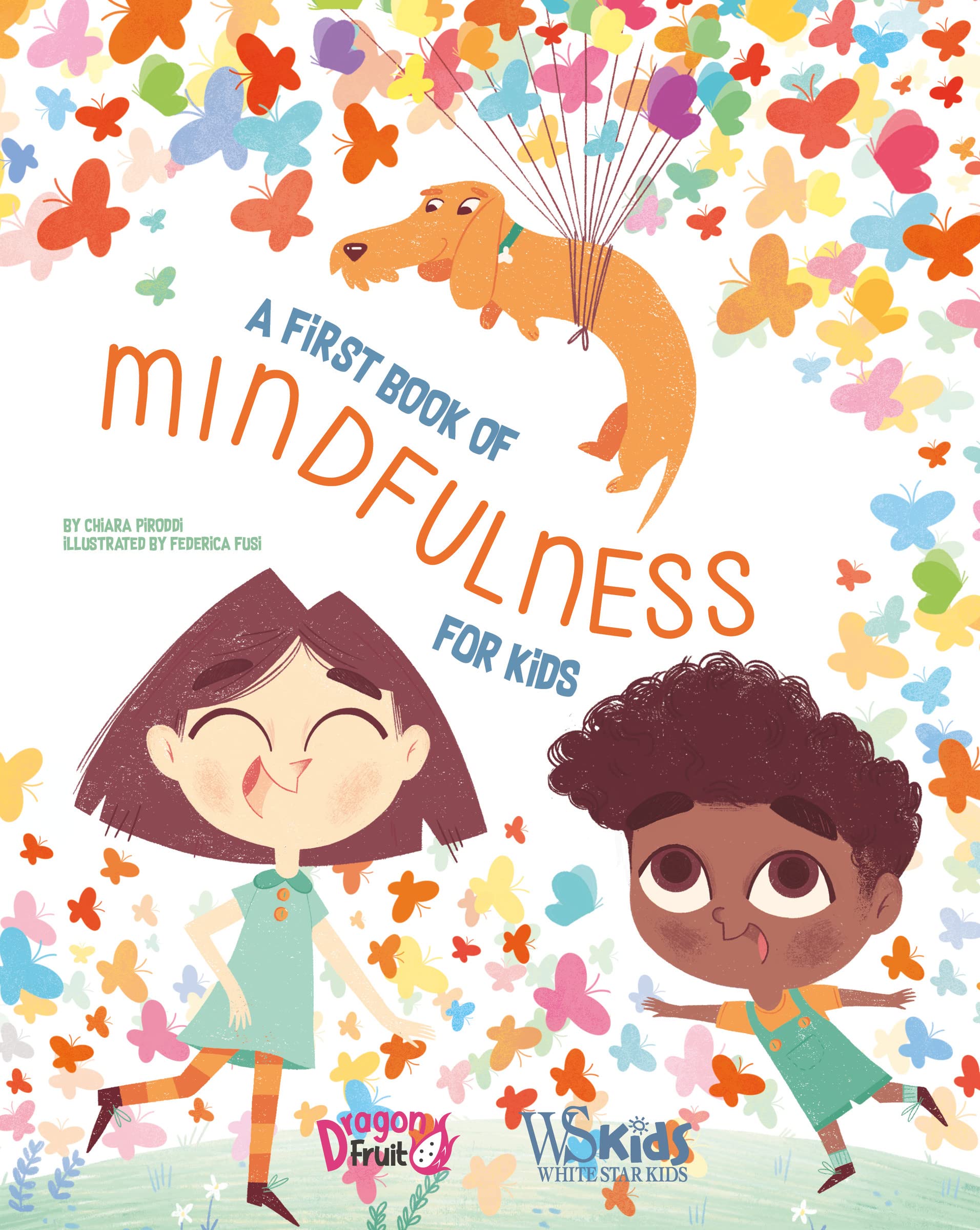 Yellow Pear Press A First Book Of Mindfulness : Kids Mindfulness Activities, Deep Breaths, And Guided Meditation For Ages 5-8 Size 5