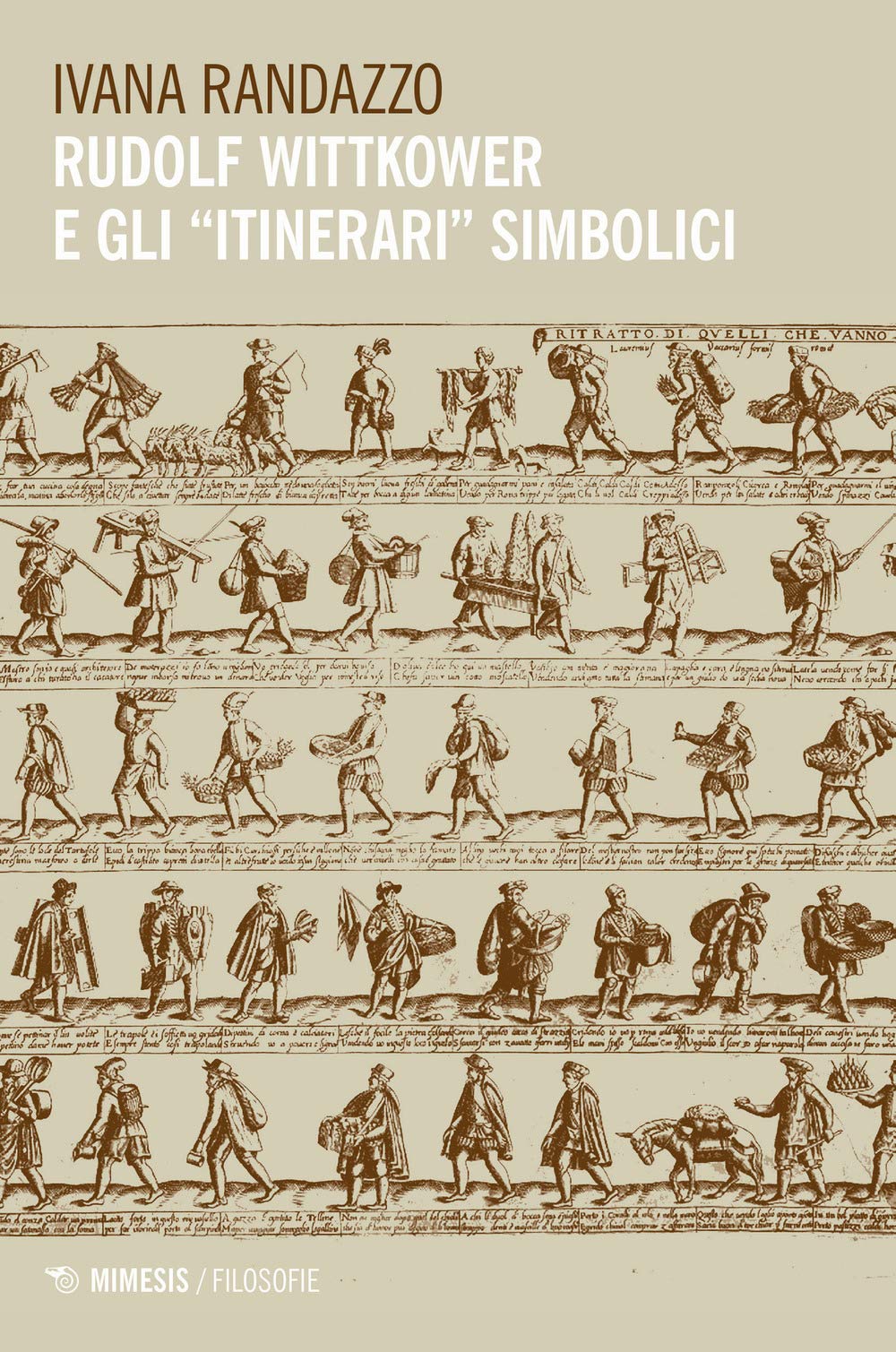Rudolf Wittkower E Gli «Itinerari» Simbolici - 4