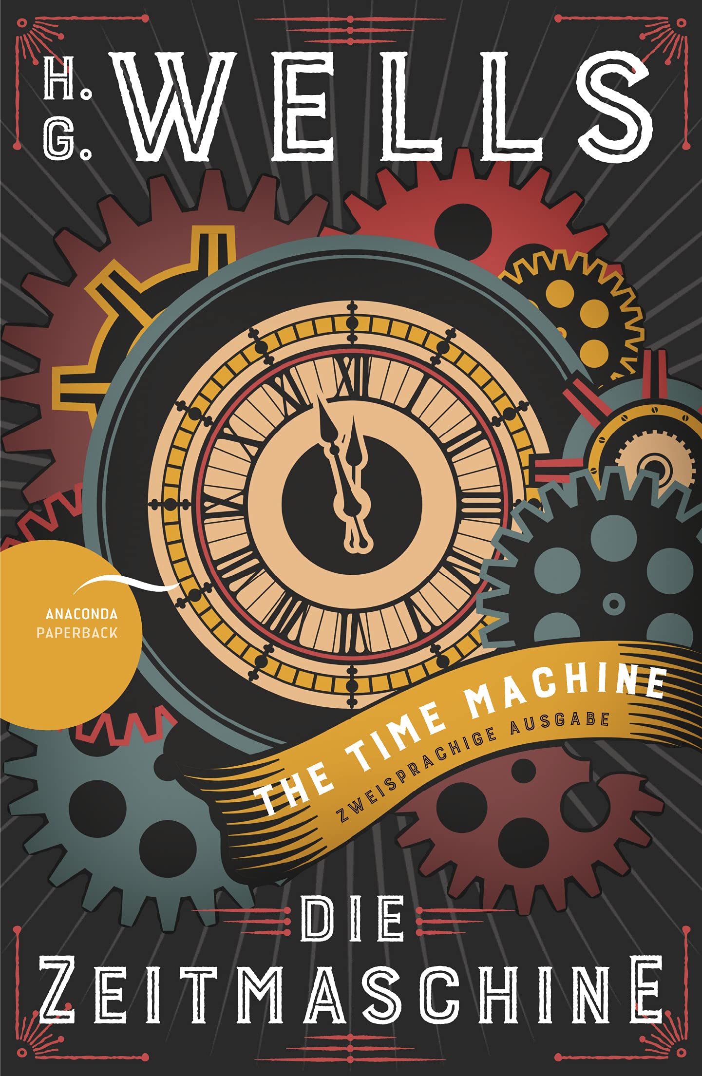 Die Zeitmaschine / The Time Machine: Deutsch Englisch Zweisprachige Lektüre / Parallel gesetzter Text - Übersetzt von Jan Strümpel