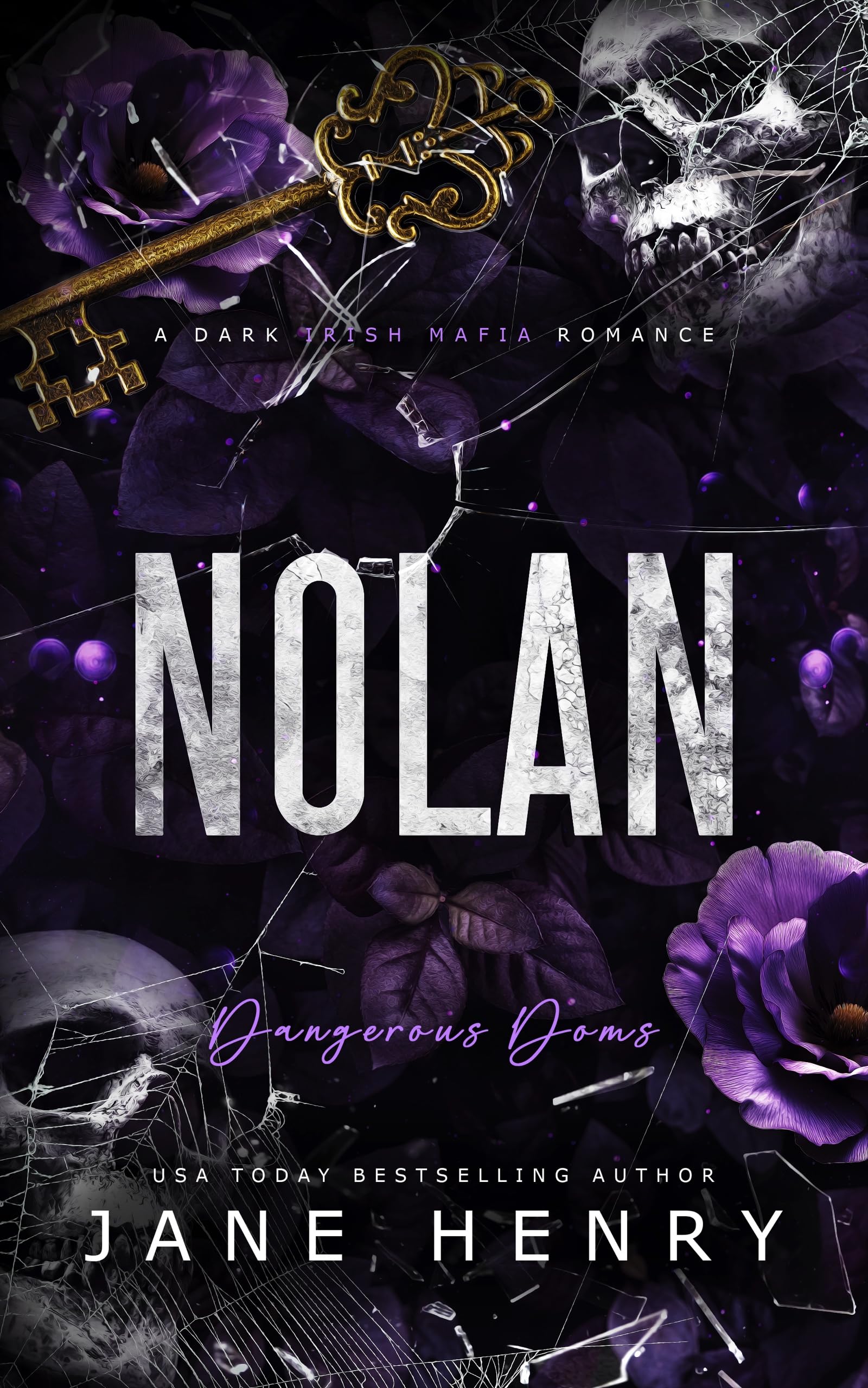Nolan: A Dark Irish Mafia Romance (Dangerous Doms)