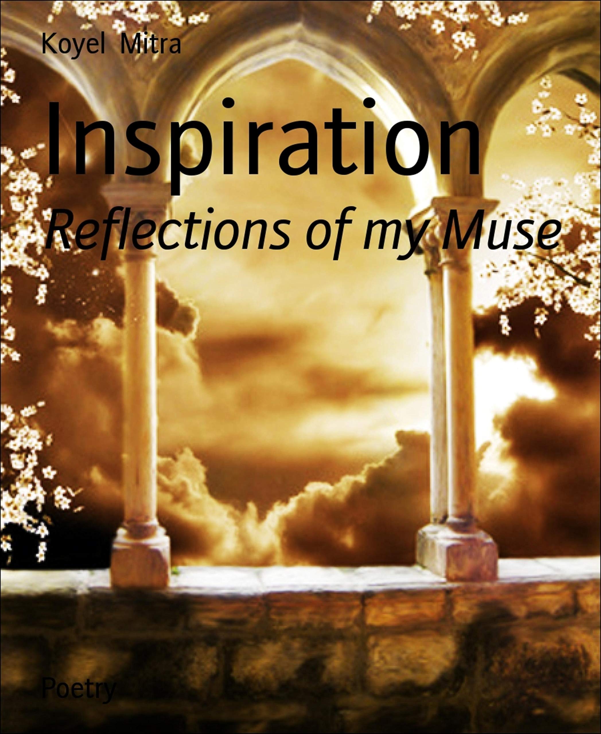 Inspiration: Reflections of my Muse

Amazon.Com Rank: N/A

Click here to learn more or buy it now!