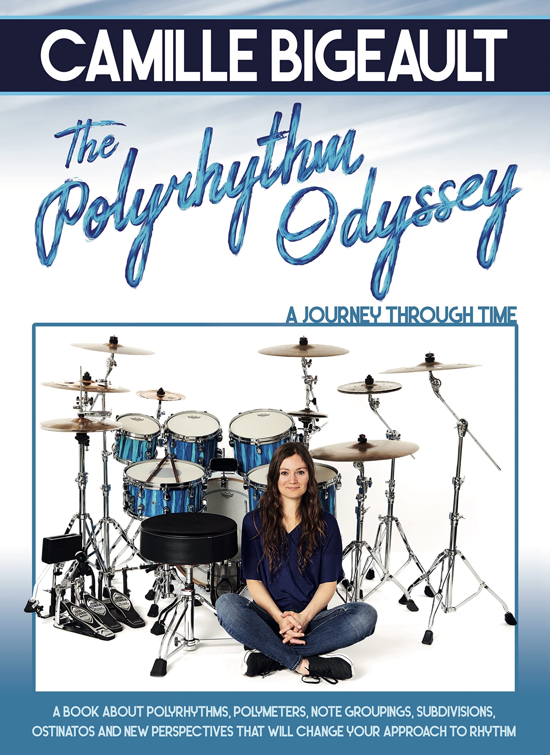 Camille Bigeault - the Polyrhythm Odyssey: A Journey Through Time