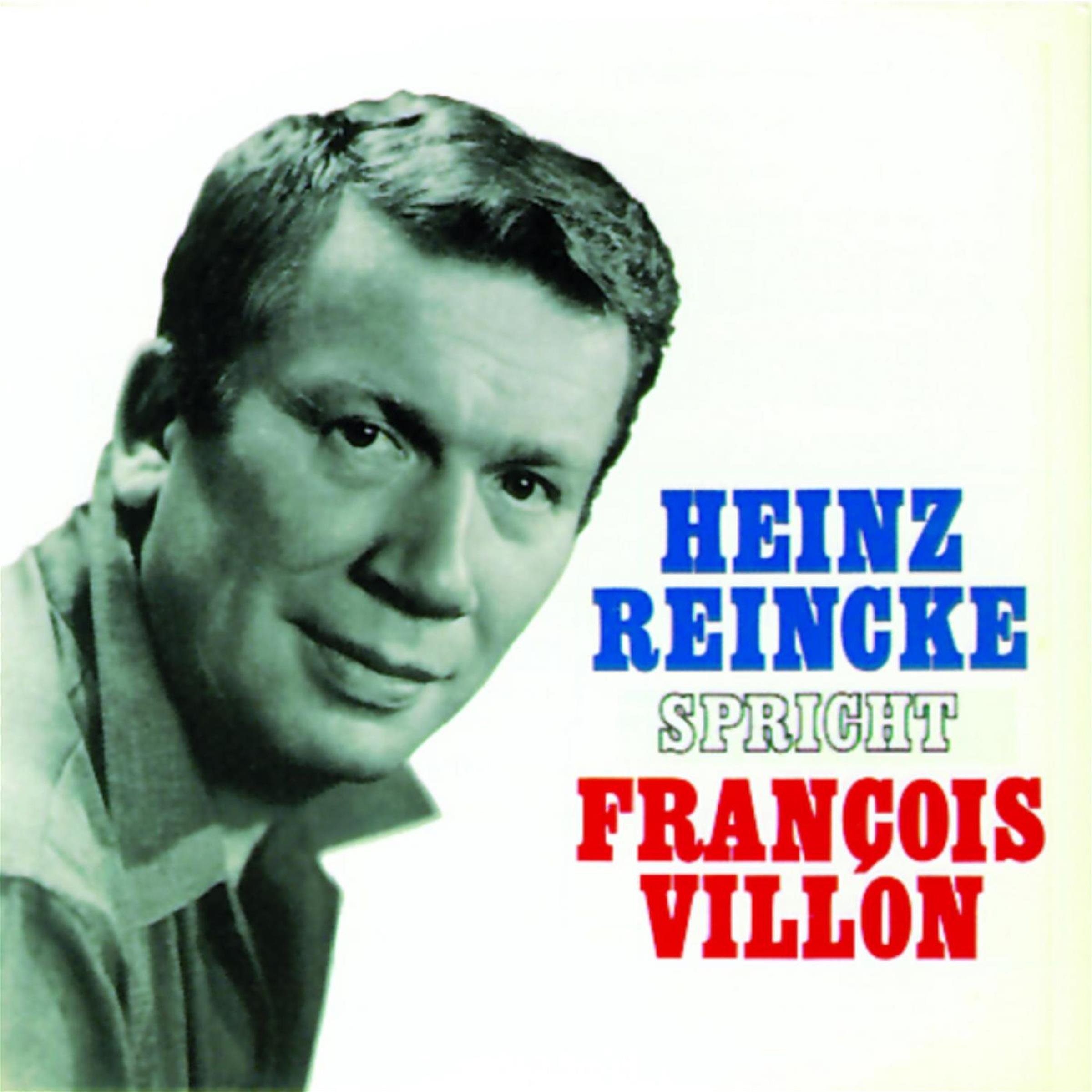 Heinz Reincke spricht François Villon