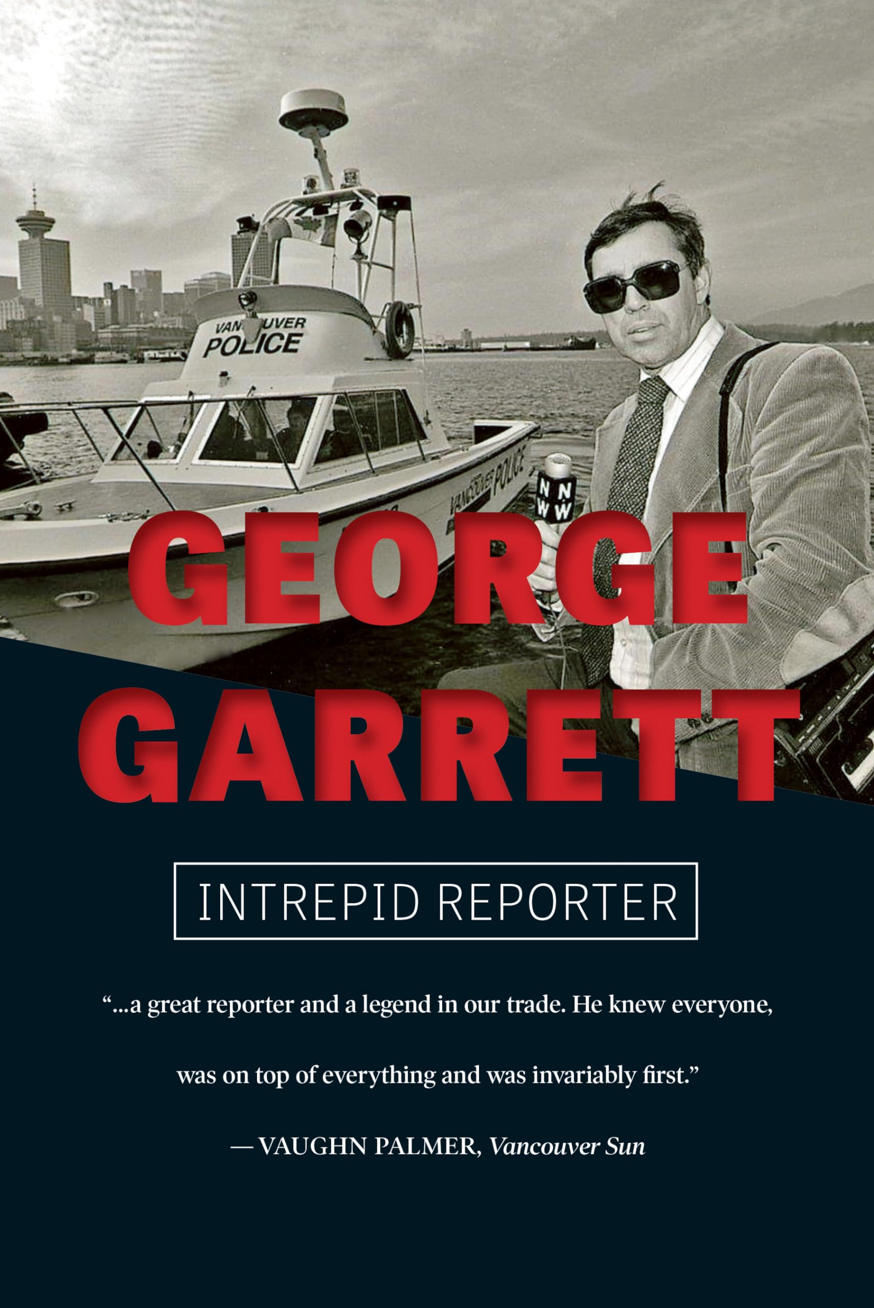Buy George Garrett: Intrepid Reporter — BookShops.in