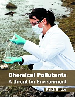 Chemical Pollutants: A Threat for Environment