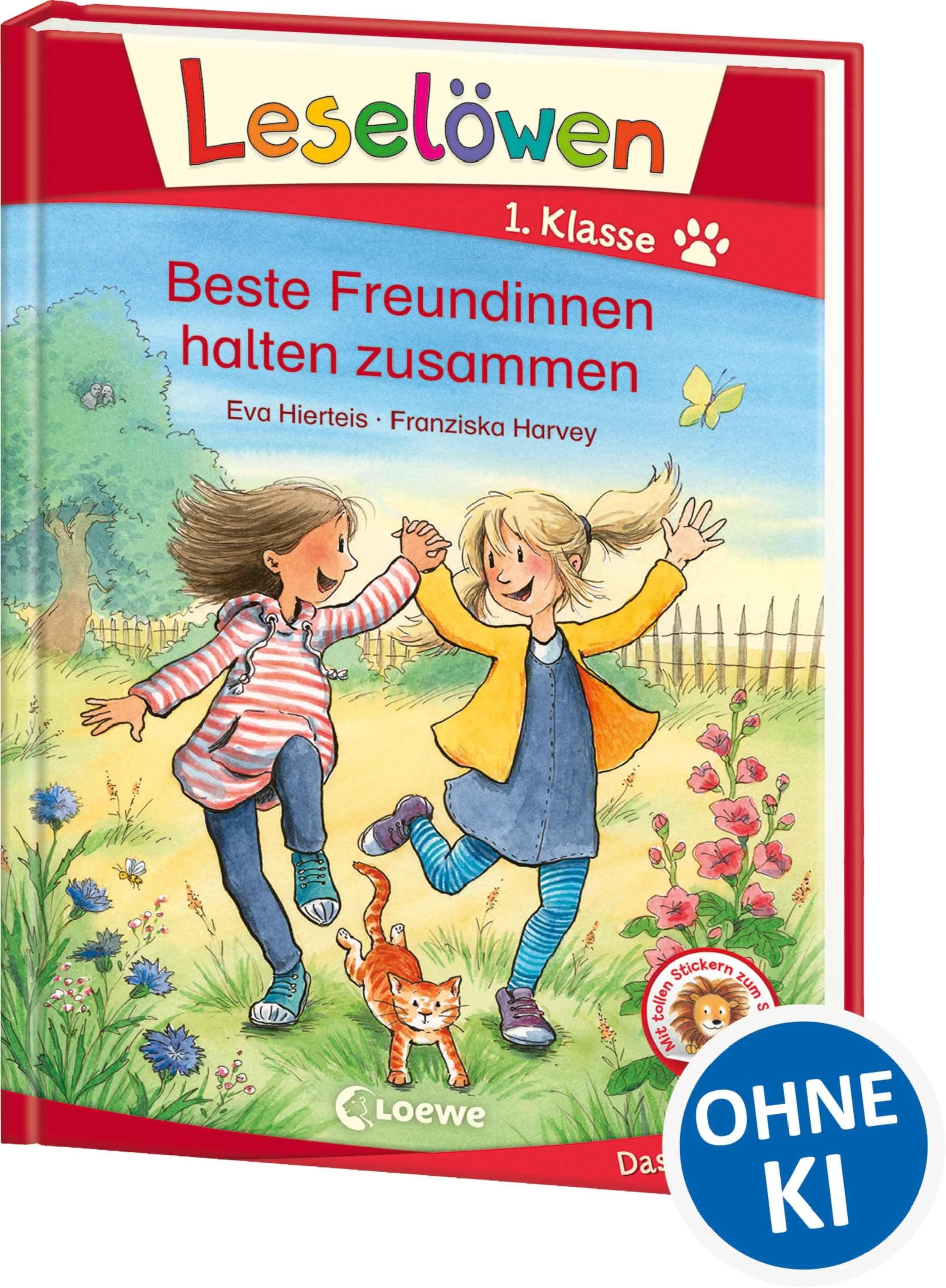 Leselöwen 1. Klasse - Beste Freundinnen halten zusammen: Erstlesebuch für Kinder ab 6 Jahre