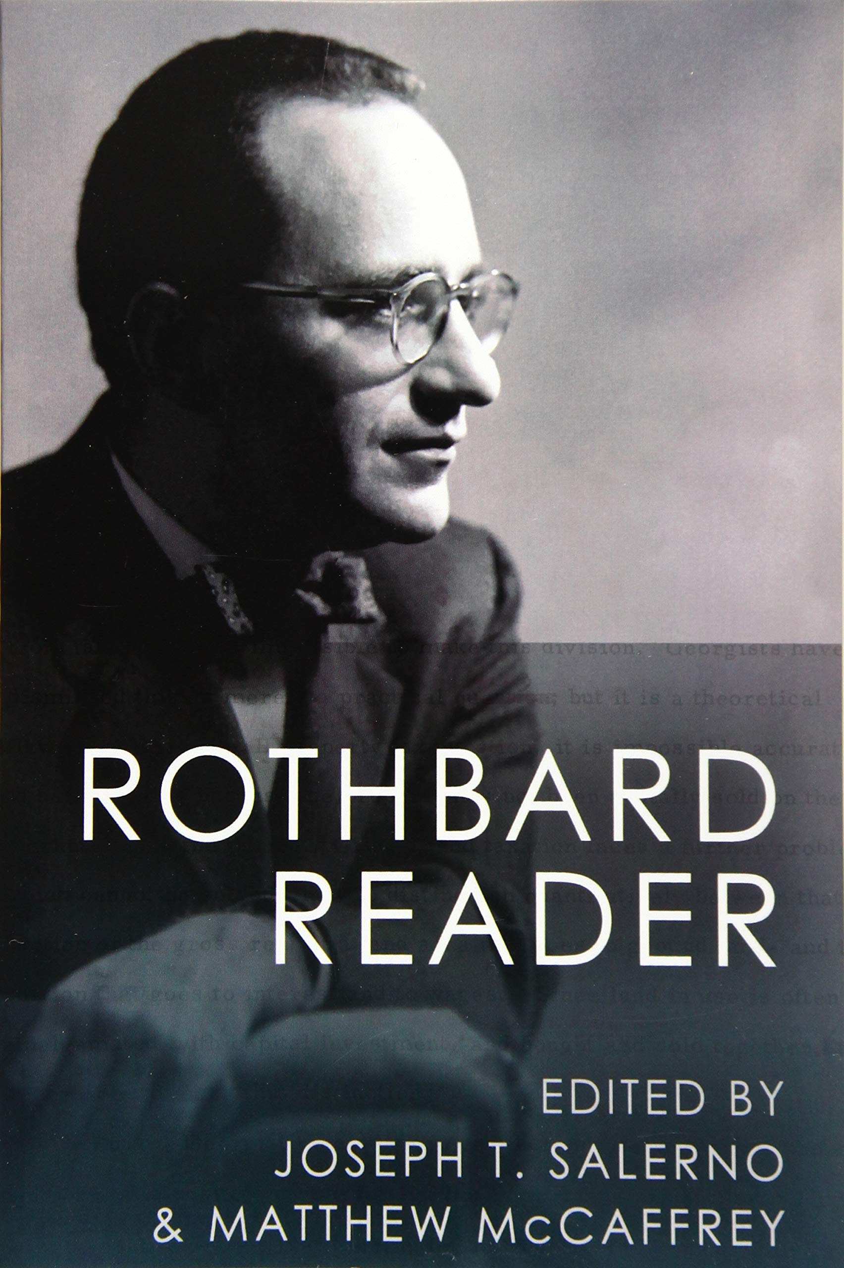 Ludwig Von Mises Institute The Rothbard Reader