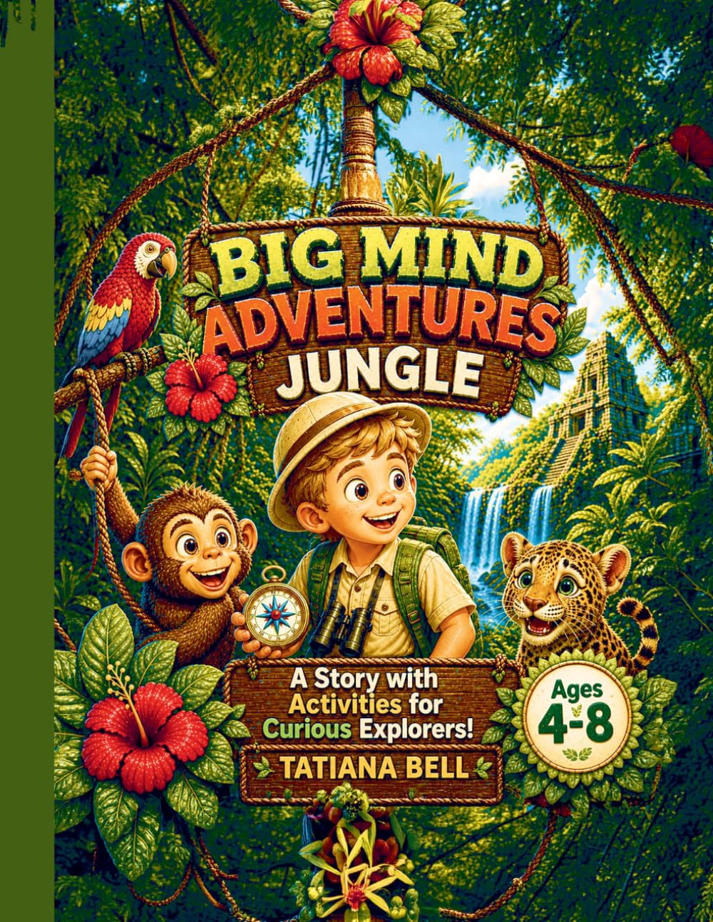 Big Mind Adventures: Jungle: A Story with Interactive Activities for Curious Explorers | Read, Play, Discover | Big Mind Adventures Series