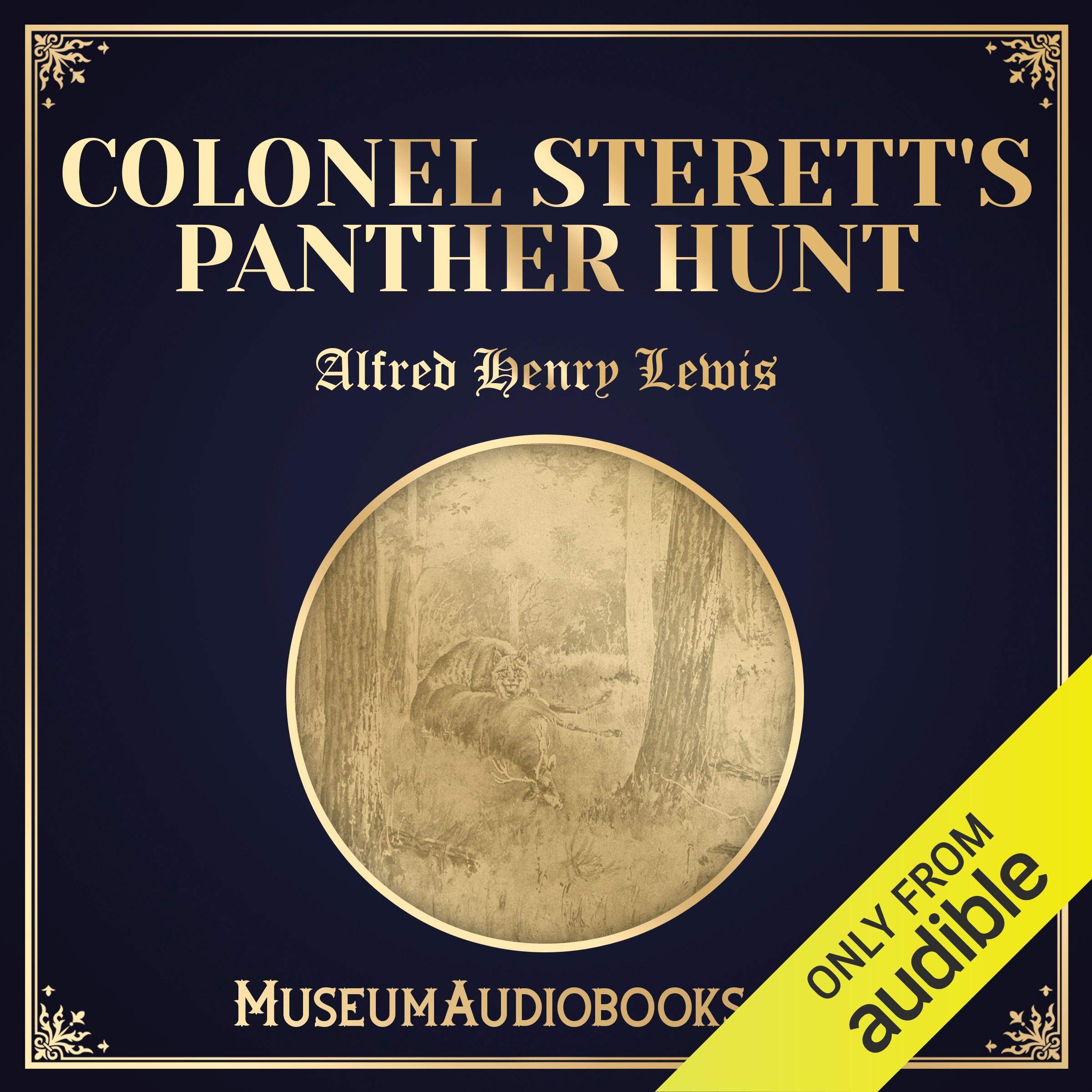 Colonel Sterett's Panther Hunt