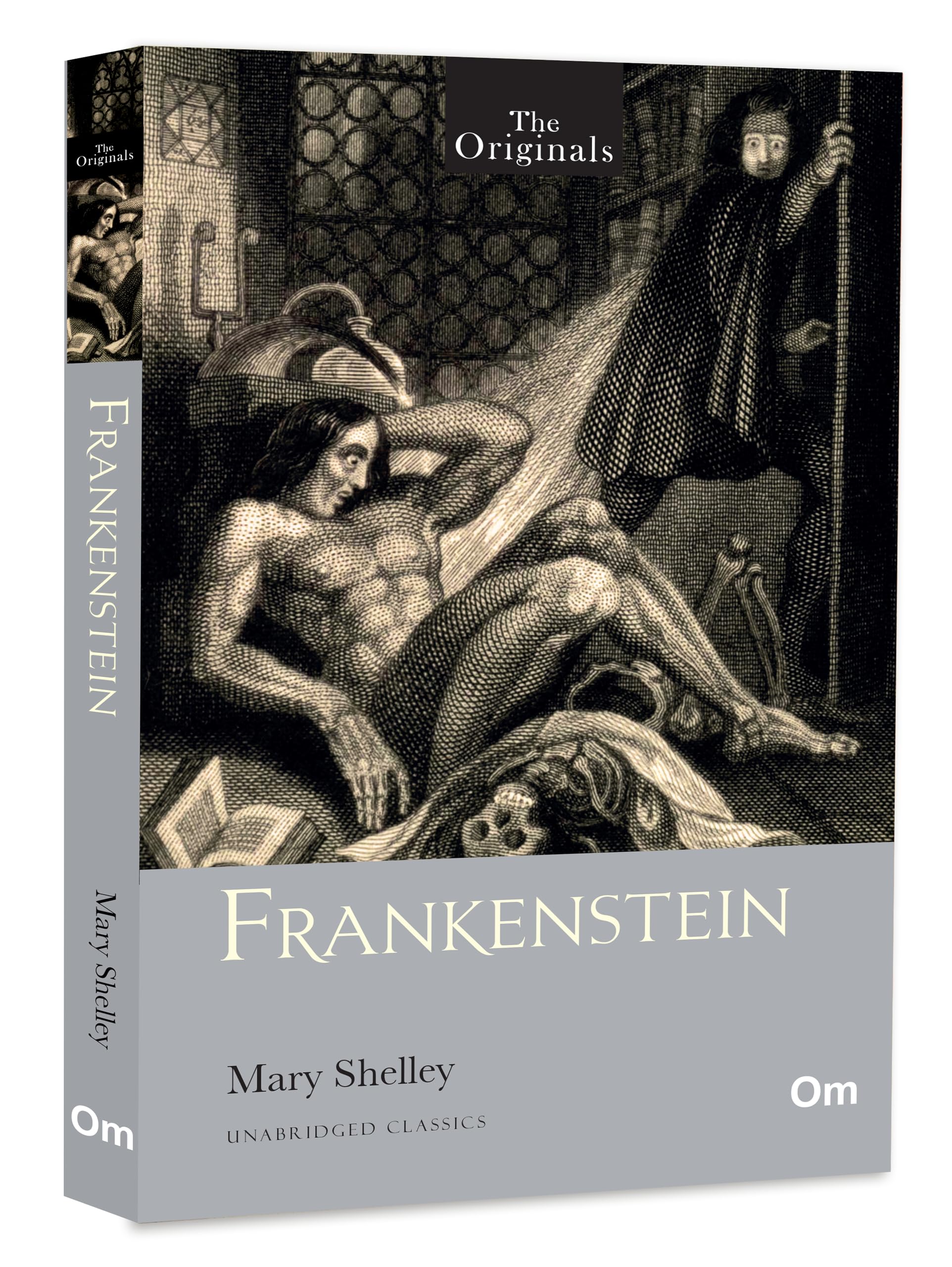 The Originals: Frankenstein Unabridged Classics by Mary Shelley | Classic Horror Fiction | Dark Fantasy | Timeless Gothic Horror | Gift for Book Lovers