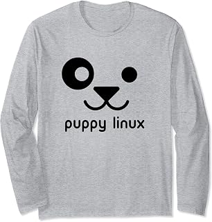 Puppy Linux lover tee tagline and Logo Open Source Os Long Sleeve T-Shirt