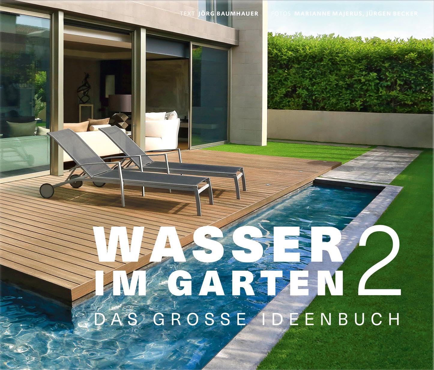 Wasser im Garten 2 - Das große Ideenbuch (Garten- und Ideenbücher BJVV):