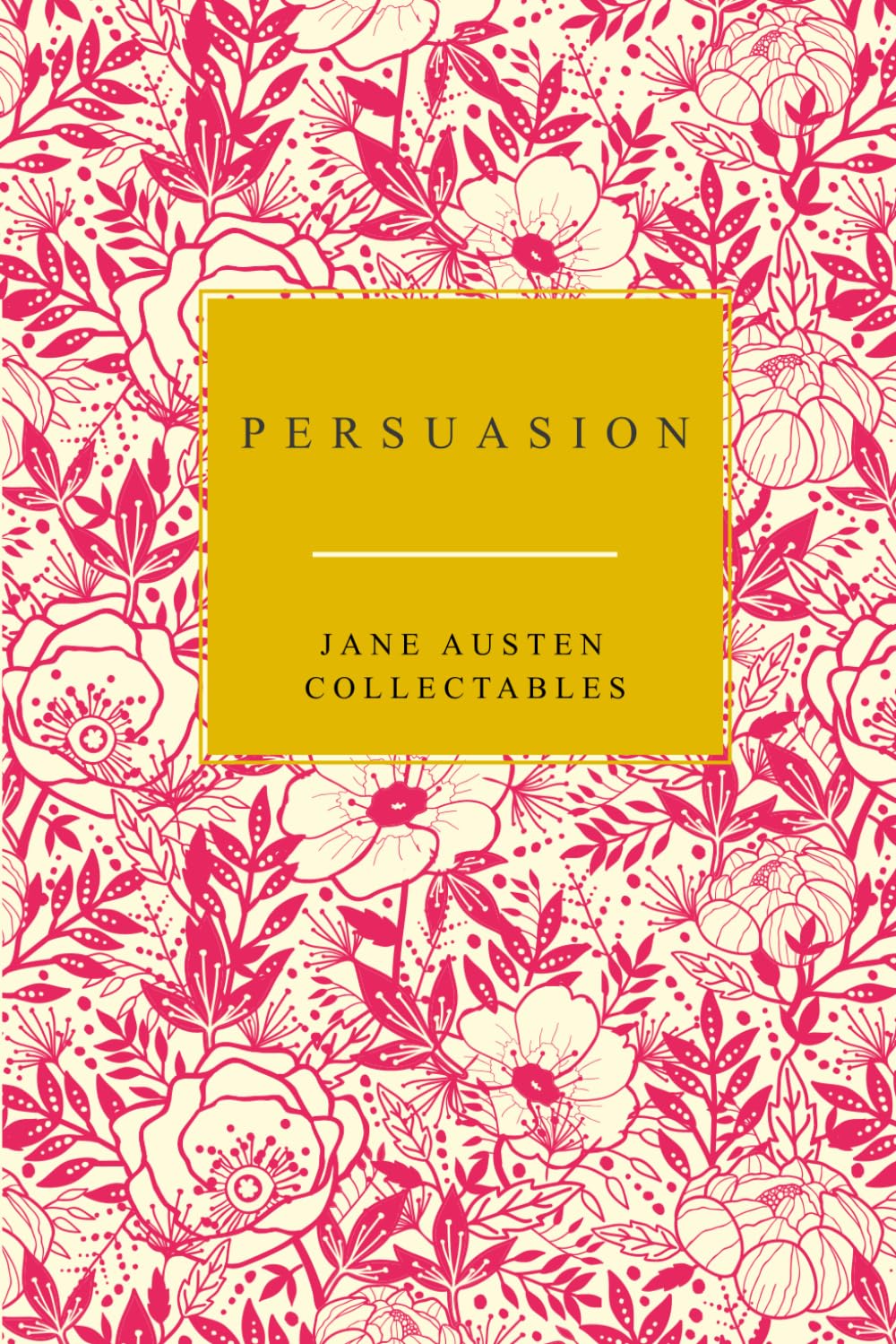 Persuasion: Jane Austen Collection