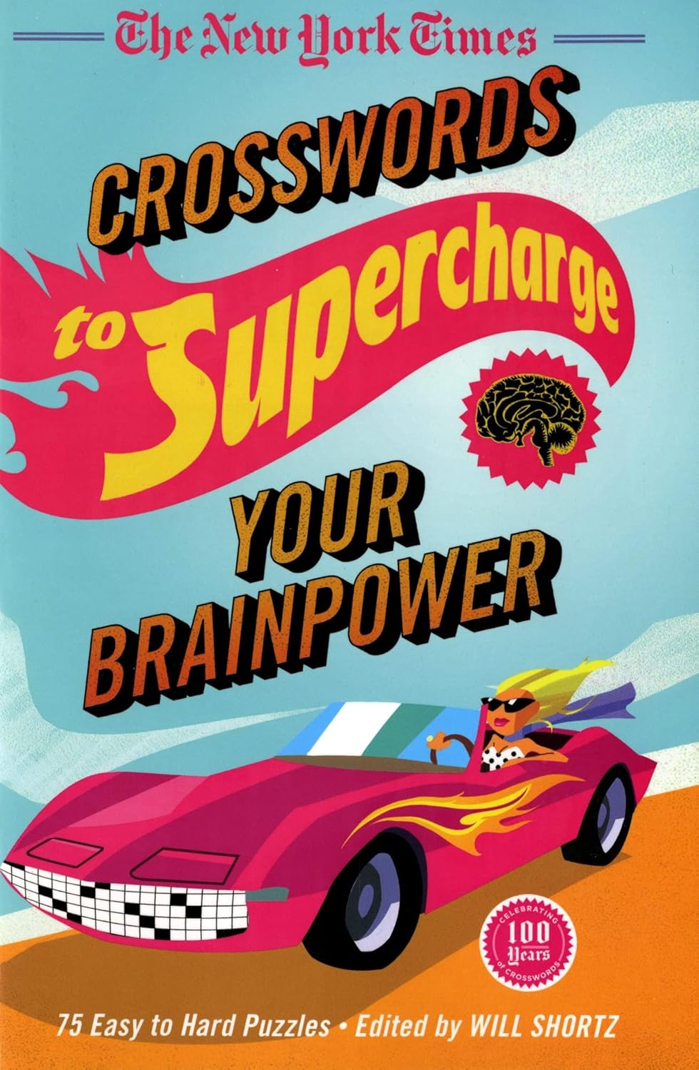 The New York Times Crosswords to Supercharge Your Brainpower 75 Easy