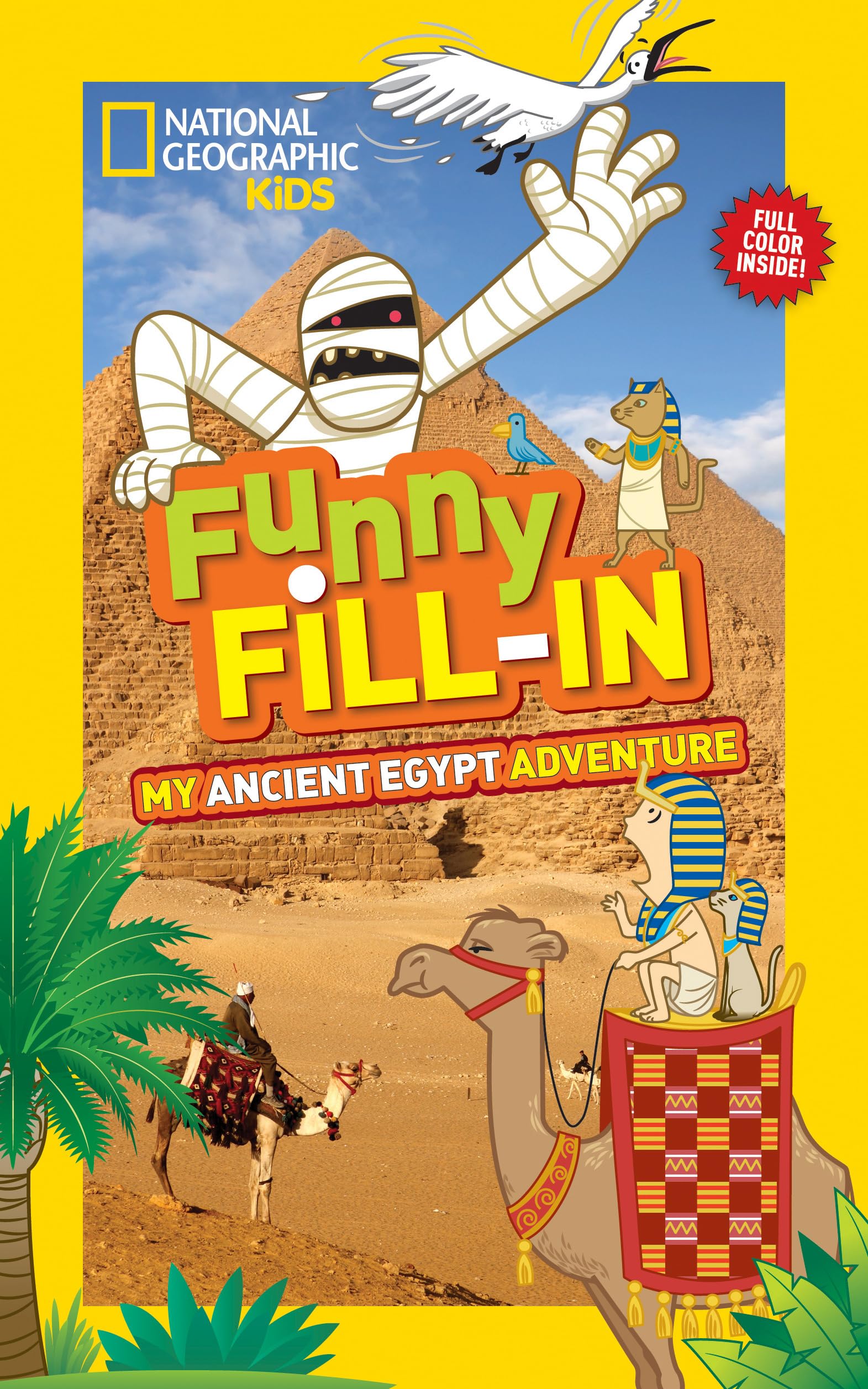 National Geographic Kids Funny Fill In: My Ancient Egypt Adventure (NGK Funny Fill-In)