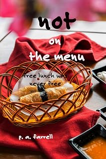 Not on the Menu: Free Lunch Was Never Free