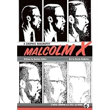 Malcolm X A Graphic Biography