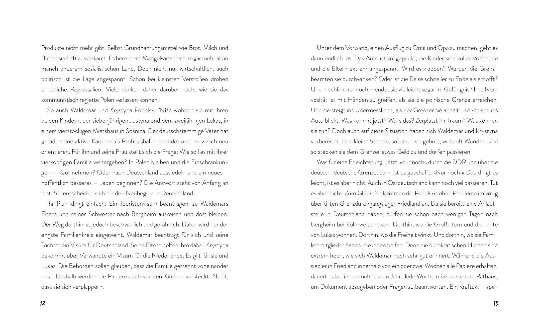 Mutig bleiben: Der Fußballstar und der Selfmade-Gastronom: zwei Freunde, zwei Lebenswege, ein Ziel. Die Erfolgsgeschichte von Lukas Podolski und Metin Dag
