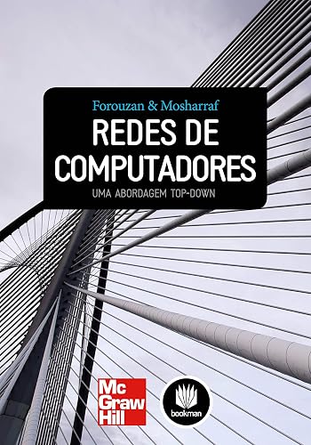 Redes de Computadores: Uma Abordagem Top-Down