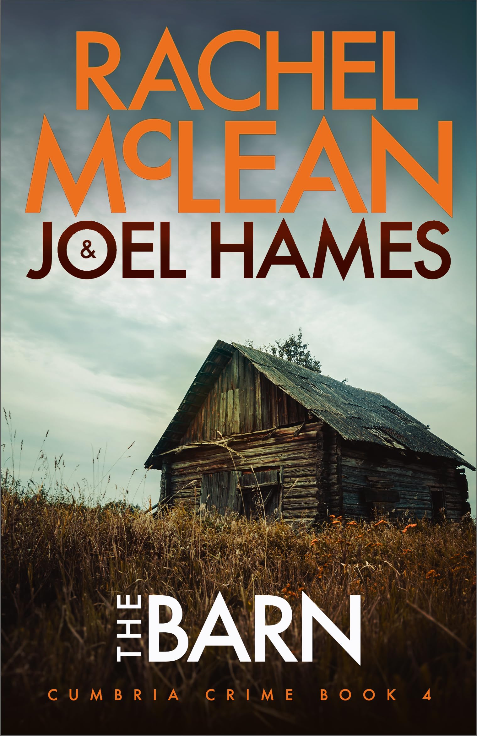 The Barn (Cumbria Crime Book 4)