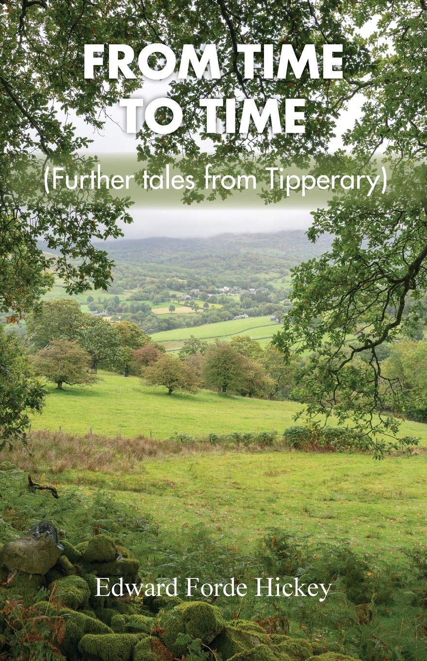 From Time to Time: Further Tales from Tipperary: 3