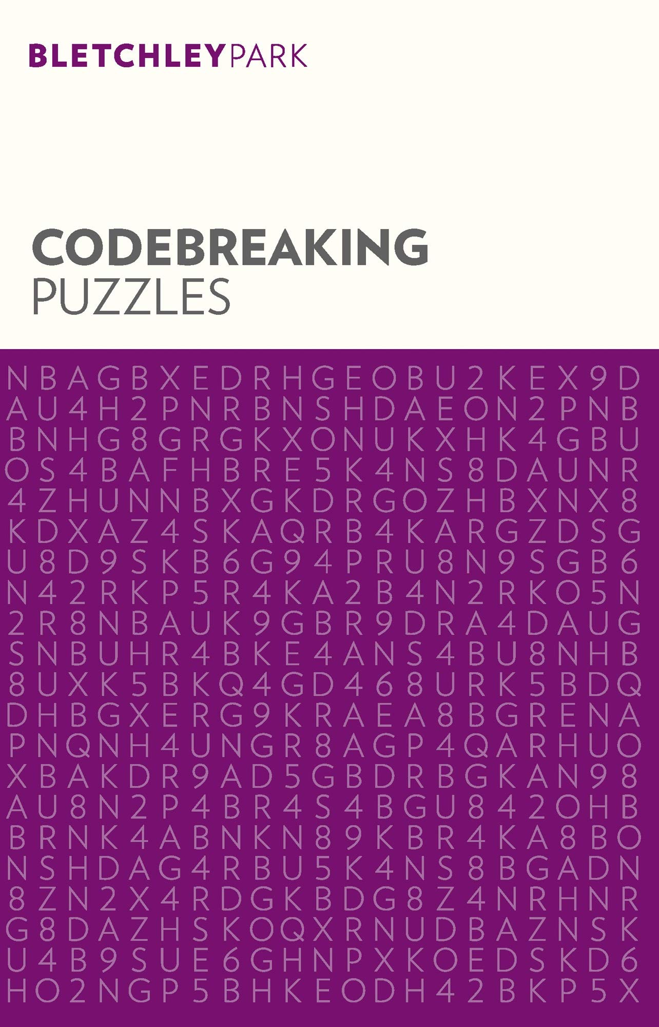 Bletchley Park Codebreaking Puzzles (Bletchley Park Puzzles, 13)