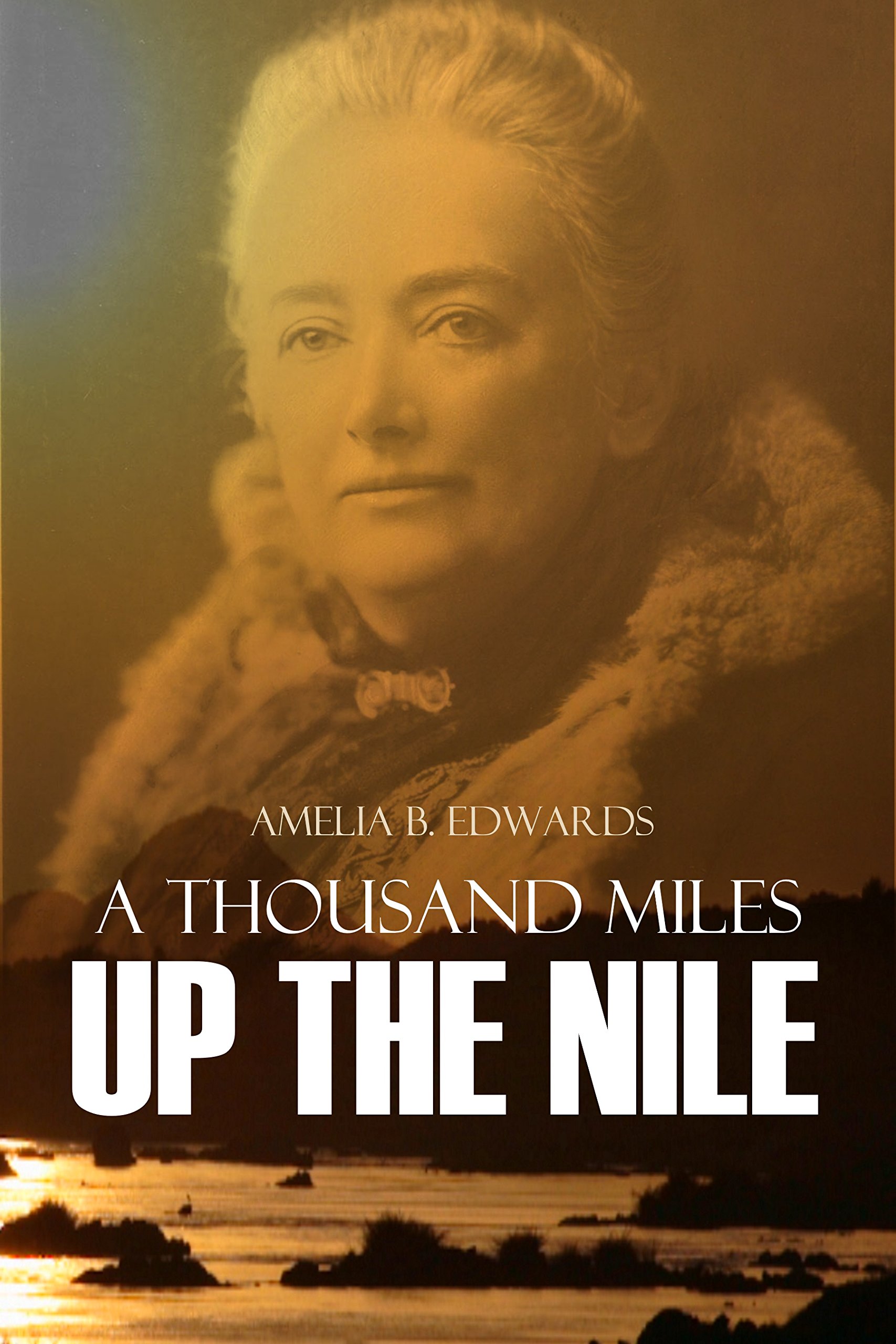 A Thousand Miles Up the Nile