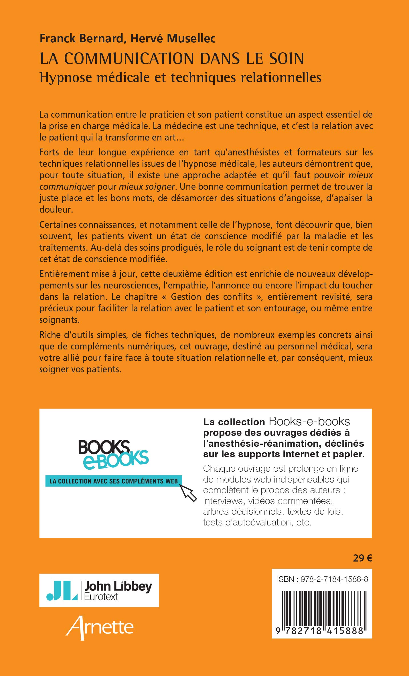 La communication dans le soin: Hypnose médicale et techniques relationnelles