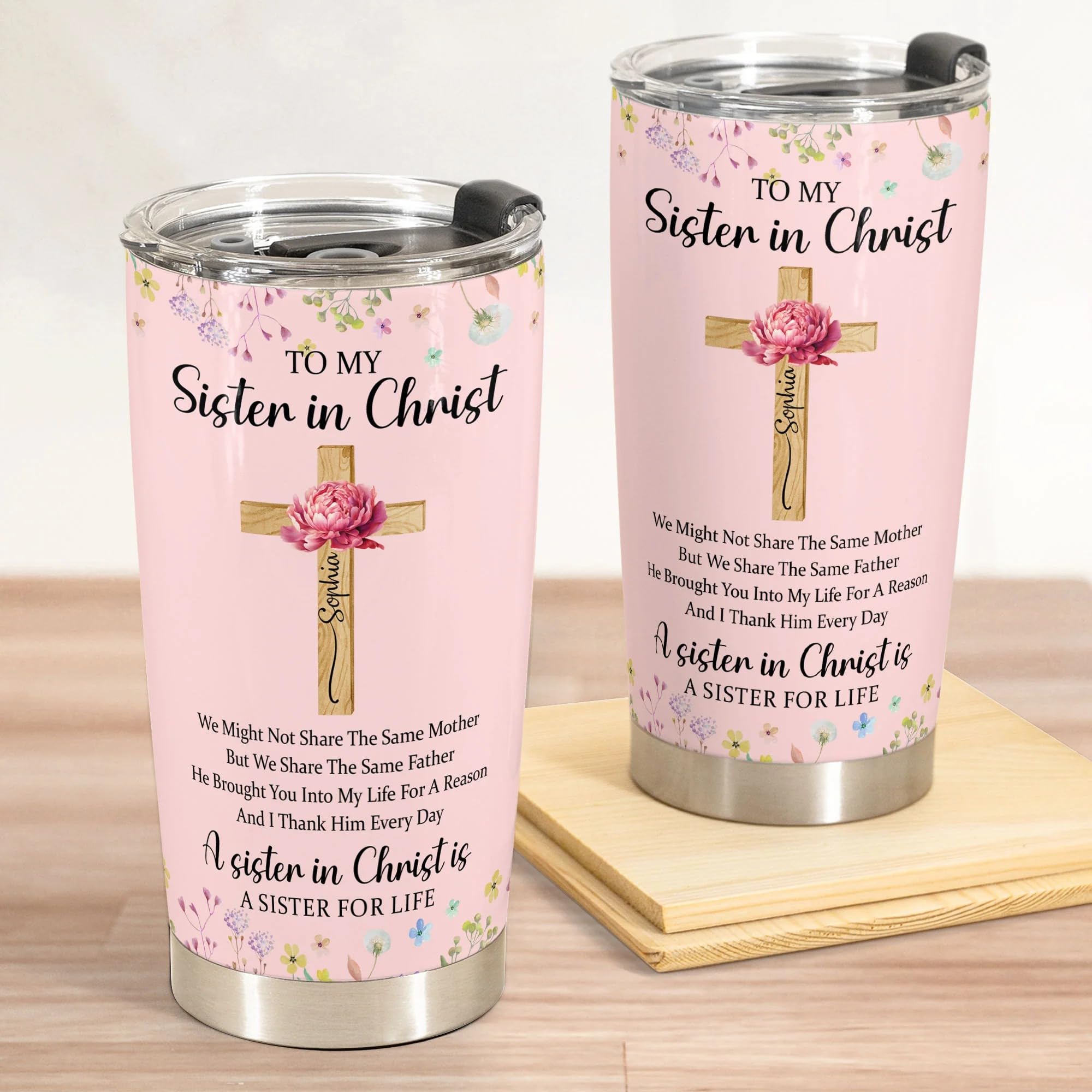 Custom Birth Month Flower To My Sister in Christ 20oz Tumbler Christian Religious Bible Cup Gift for Sister