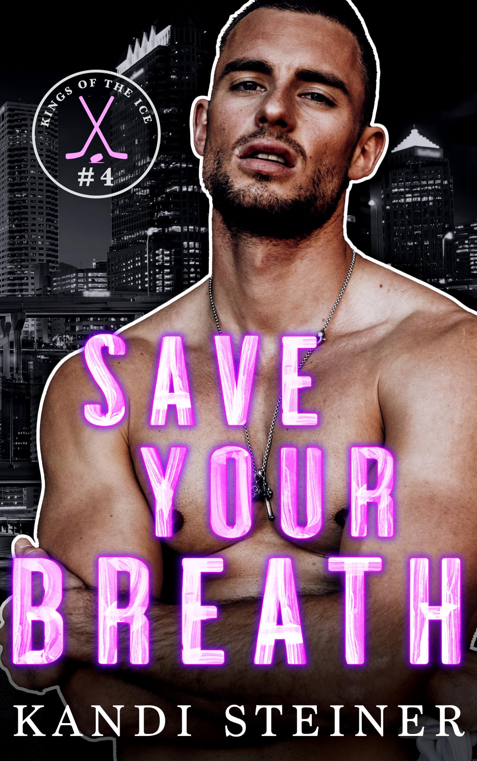Save Your Breath: A Fake Engagement Hockey Romance (Kings of the Ice)