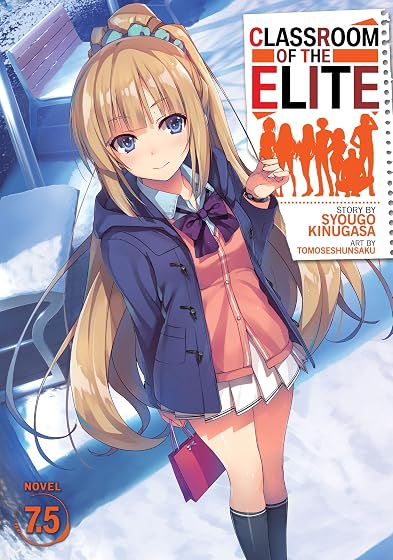 Classroom Of The Elite Vol. 7.5