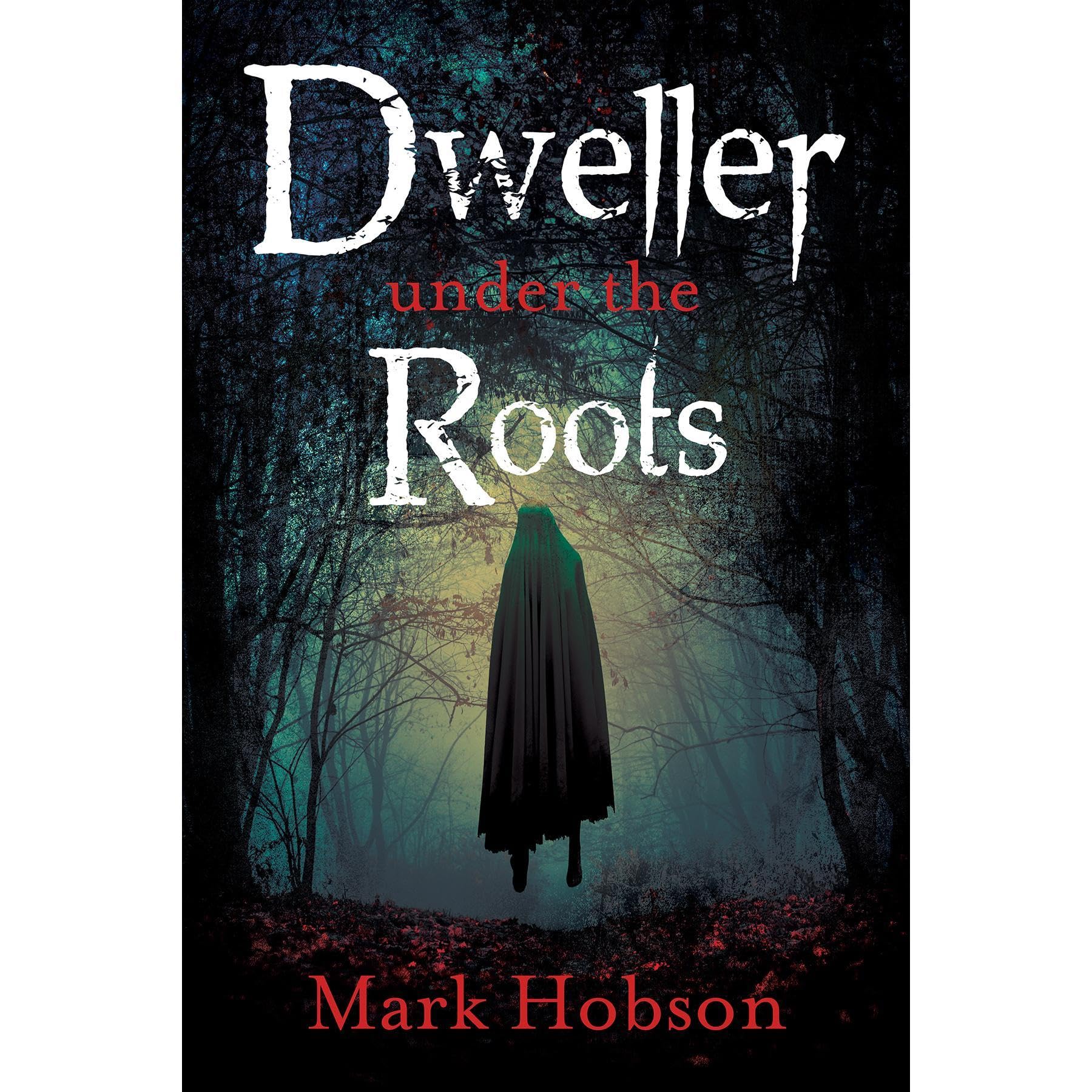 Dweller Under The Roots