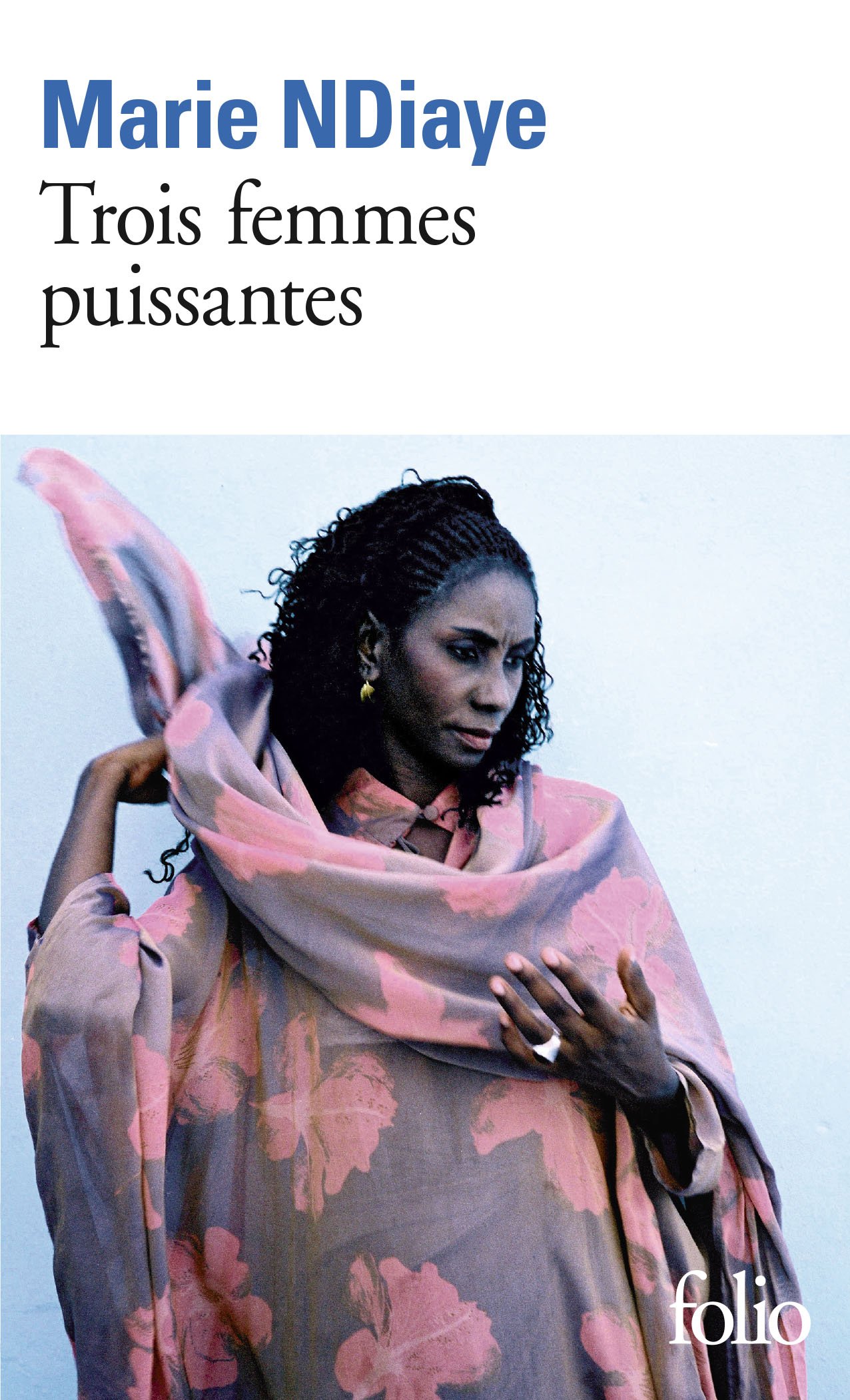 Trois femmes puissantes (Folio)