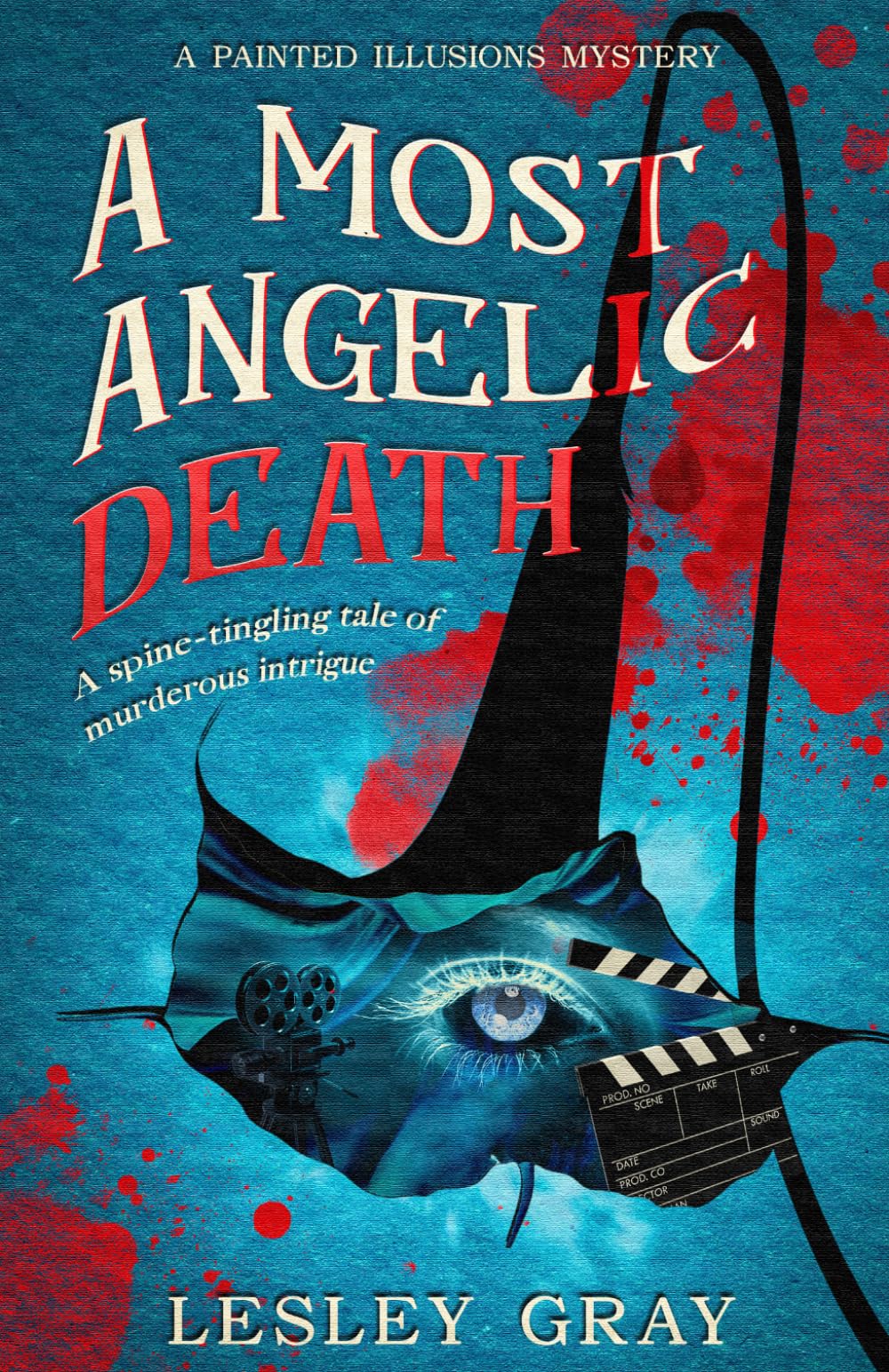 A Most Angelic Death: Painted Illusions Book 1