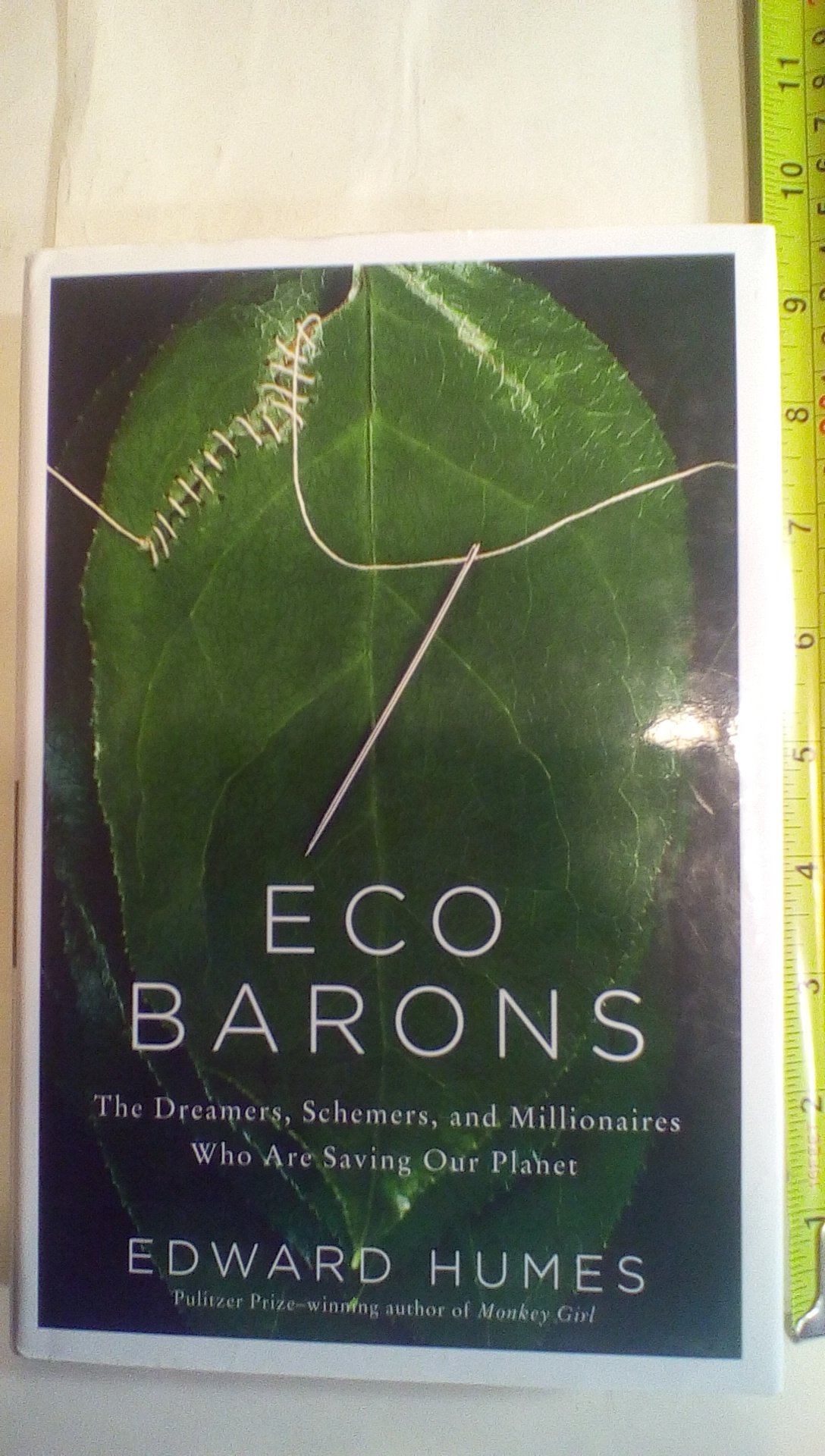 Buy Eco Barons: The Dreamers, Schemers, and Millionaires Who Are Saving Our Planet — BookShops.in