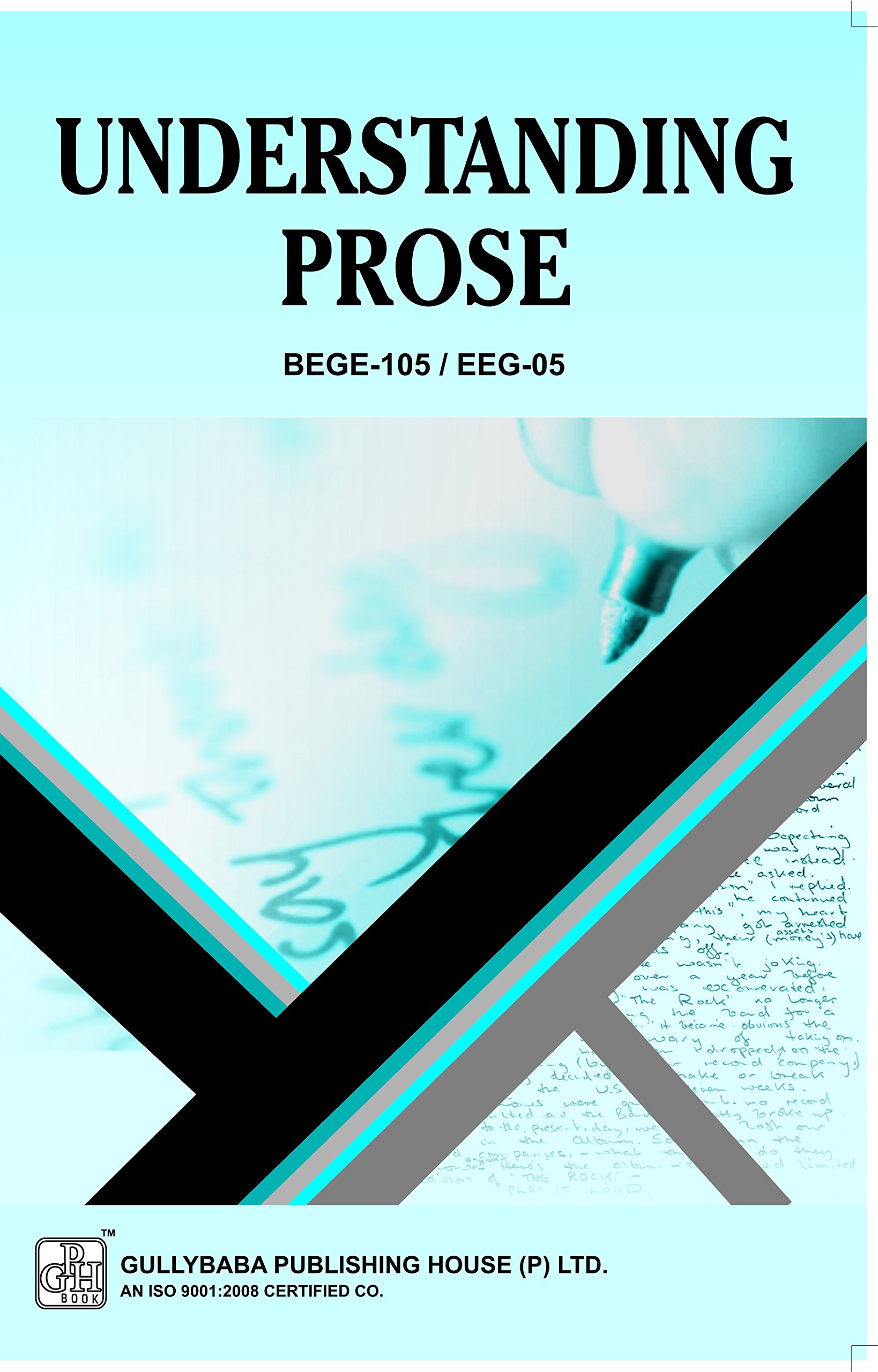BEGE-105/ EEG-05 Understanding Prose