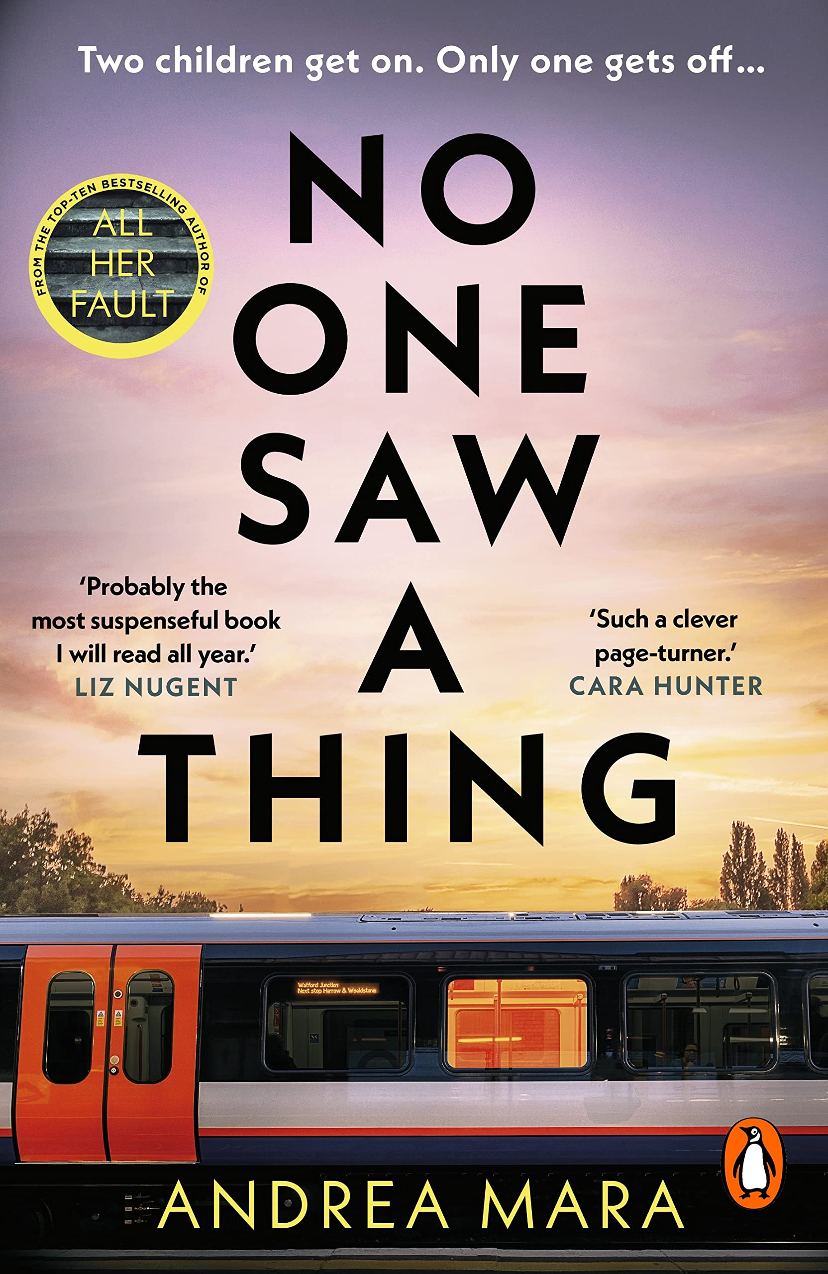 No One Saw a Thing: The twisty and unputdownable new crime thriller for 2023 from the bestselling author of All Her Fault