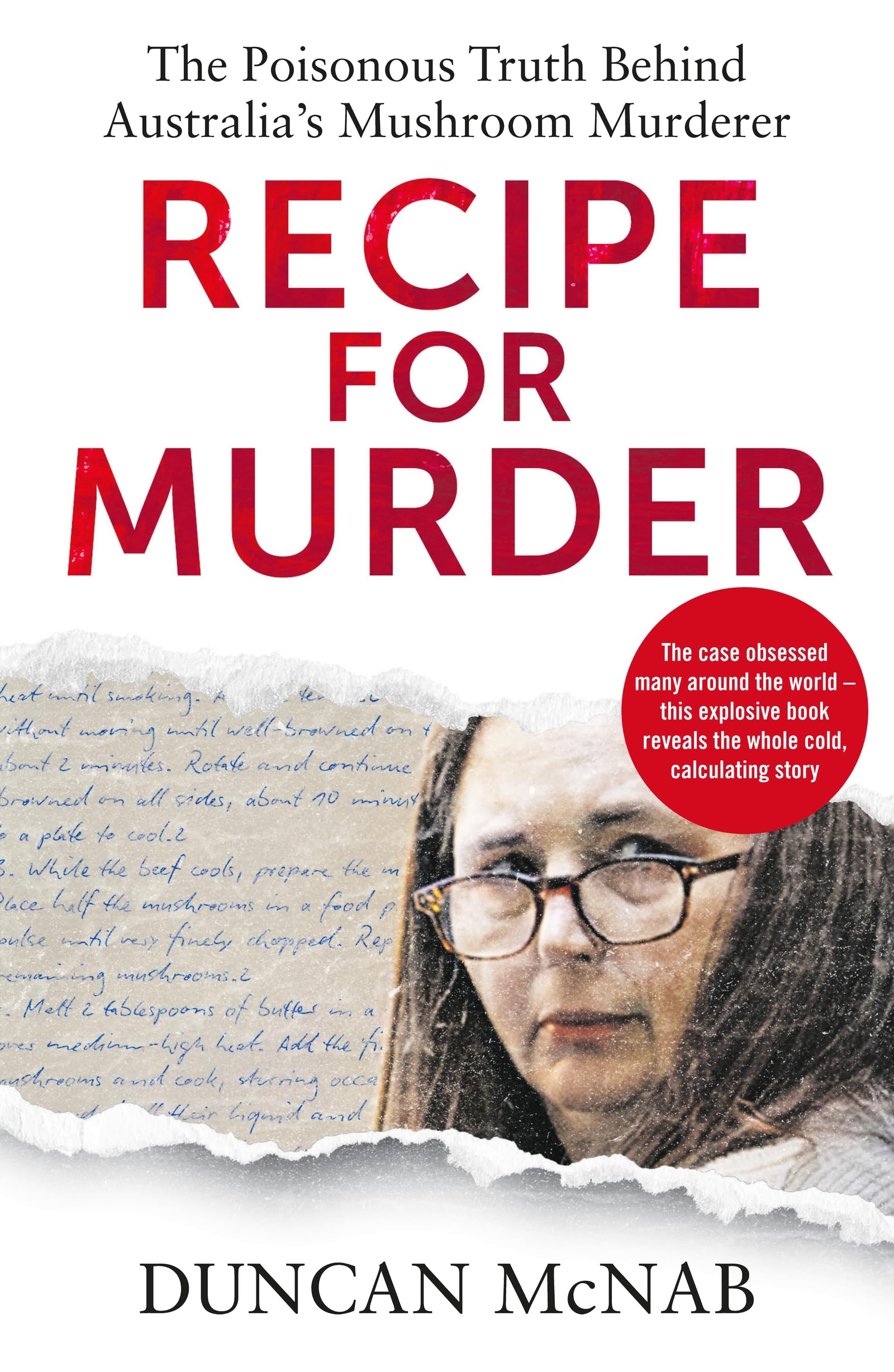 Recipe for Murder: The poisonous truth behind Australia's Mushroom Murderer