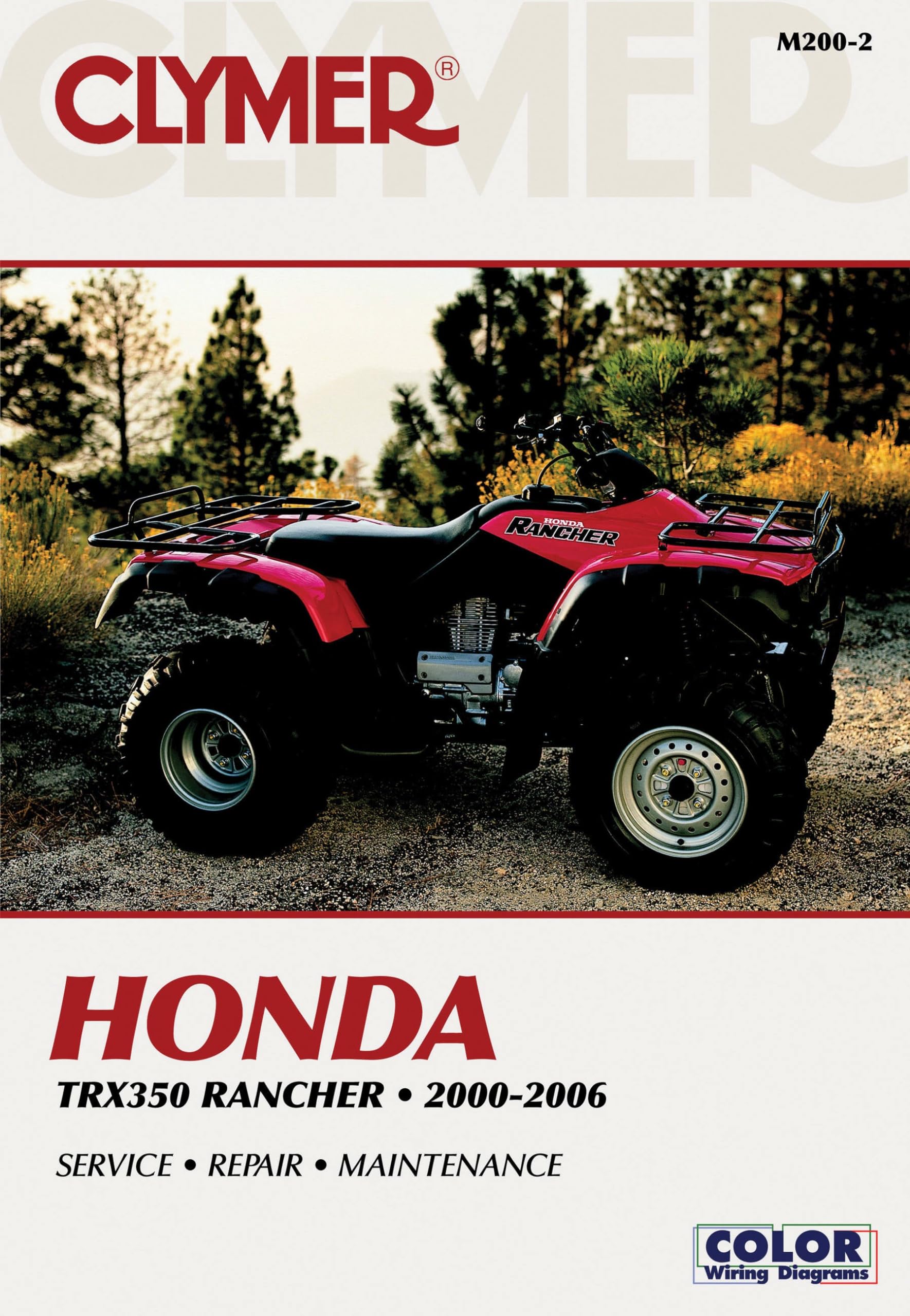 Honda TRX350 Rancher 00-06 (CLYMER MOTORCYCLE REPAIR)