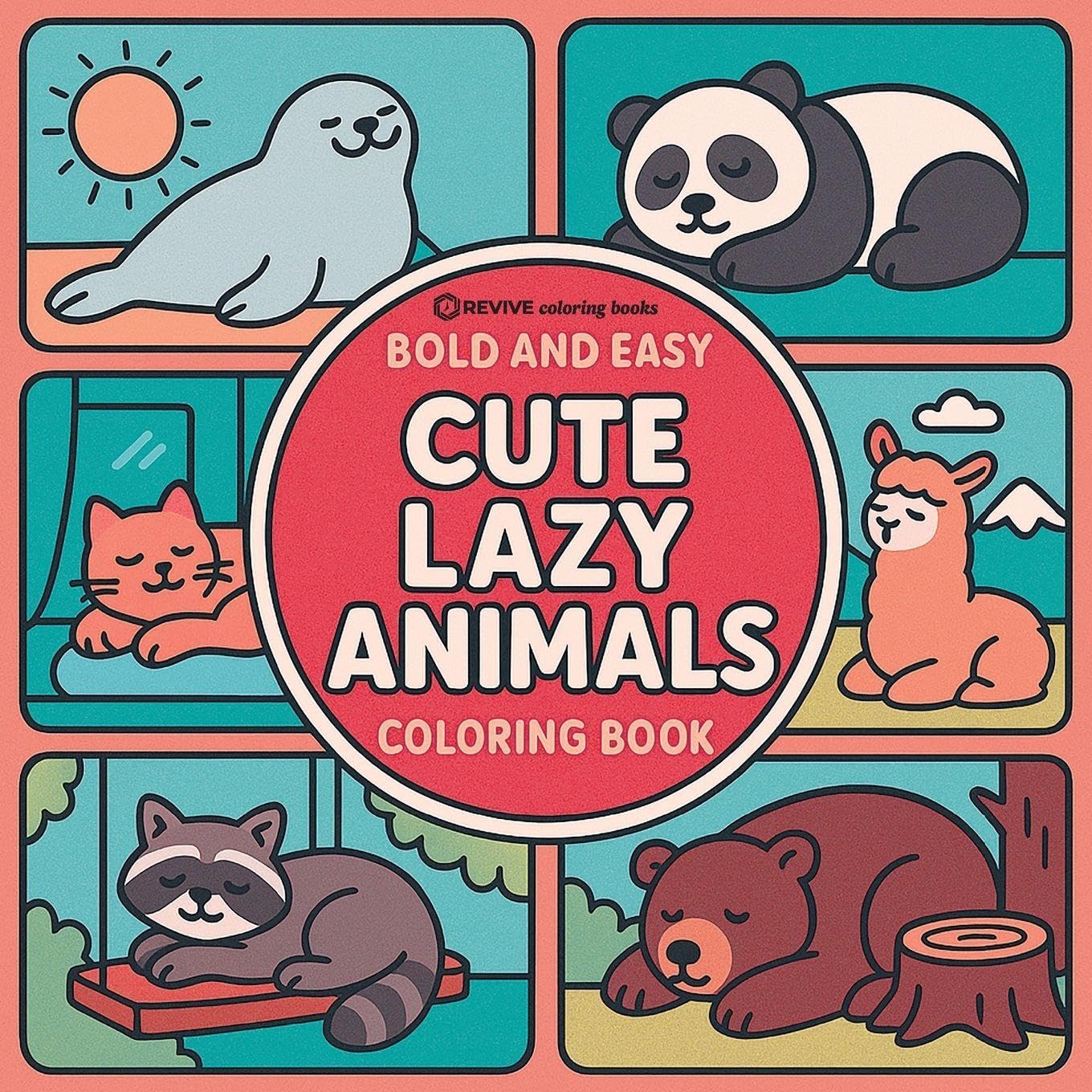 Bold & Easy Cute Lazy Animals Coloring Book: Cozy Animals in Relaxing Scenes-Perfect for Large Print Stress Relief Coloring (Bold & Easy Stress Relief Coloring Books)