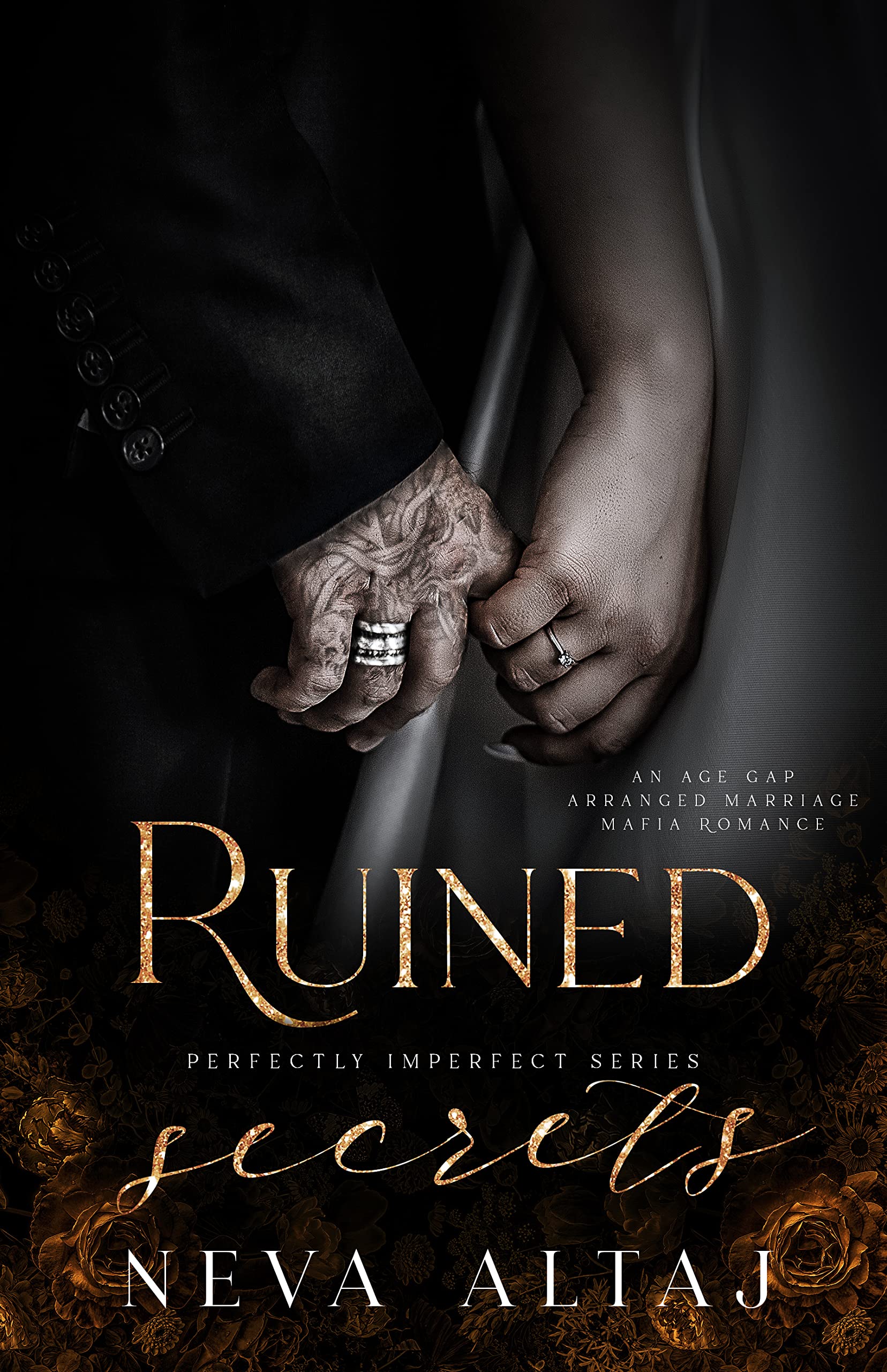 Ruined Secrets: An Age Gap Arranged Marriage Mafia Romance (Perfectly Imperfect Book 4)