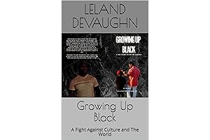 Growing Up Black: A Fight Against Culture and The World