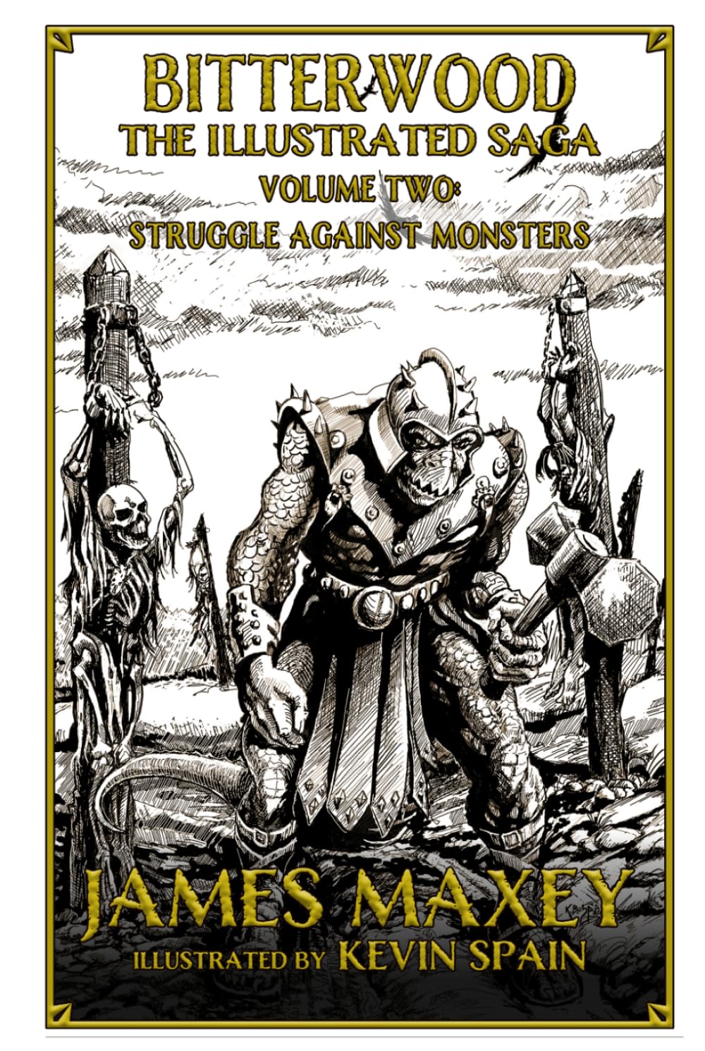 Bitterwood: The Illustrated Saga Volume 2: Struggle Against Monsters