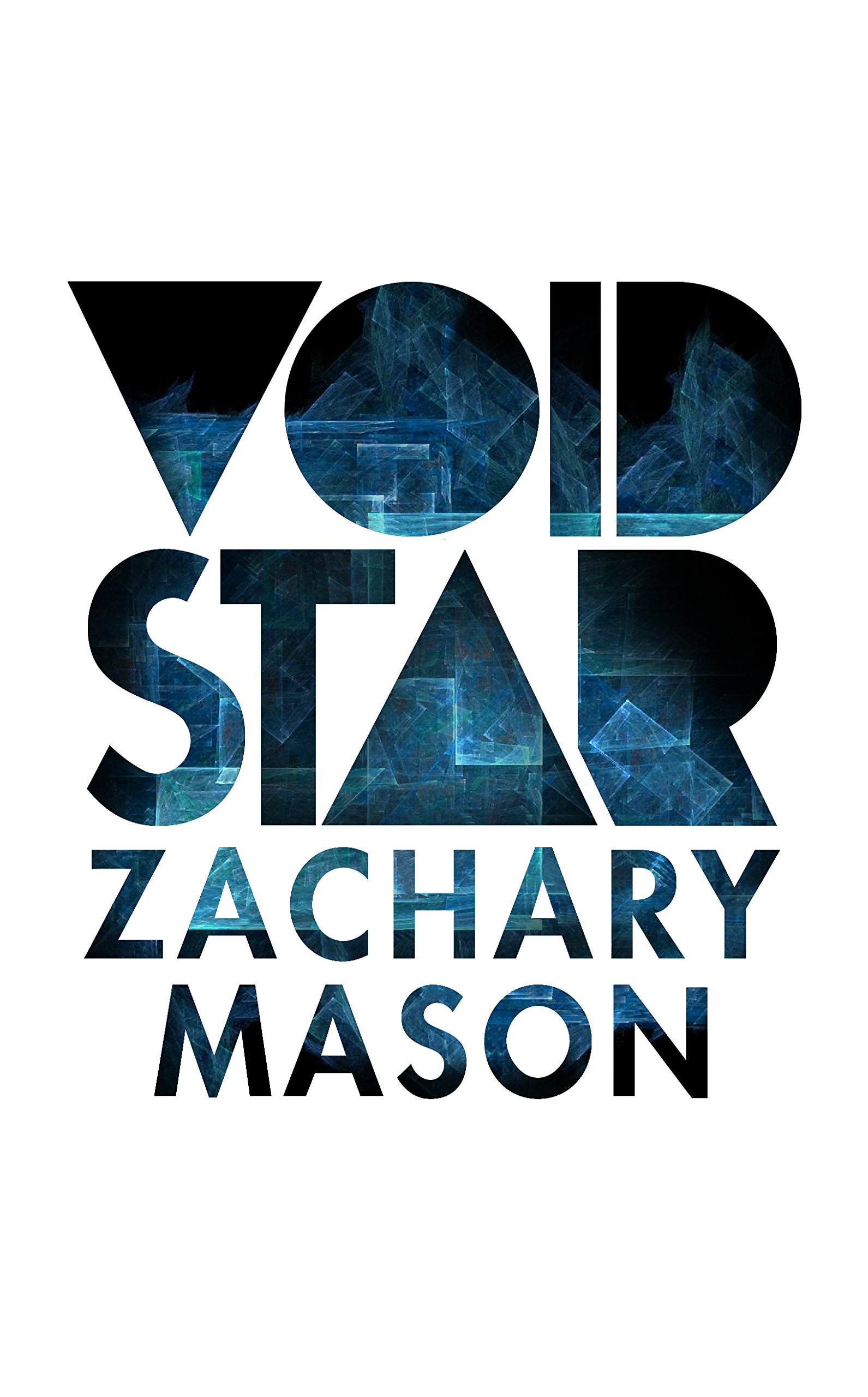 Void Star by Zachary Mason (Hardback Book)