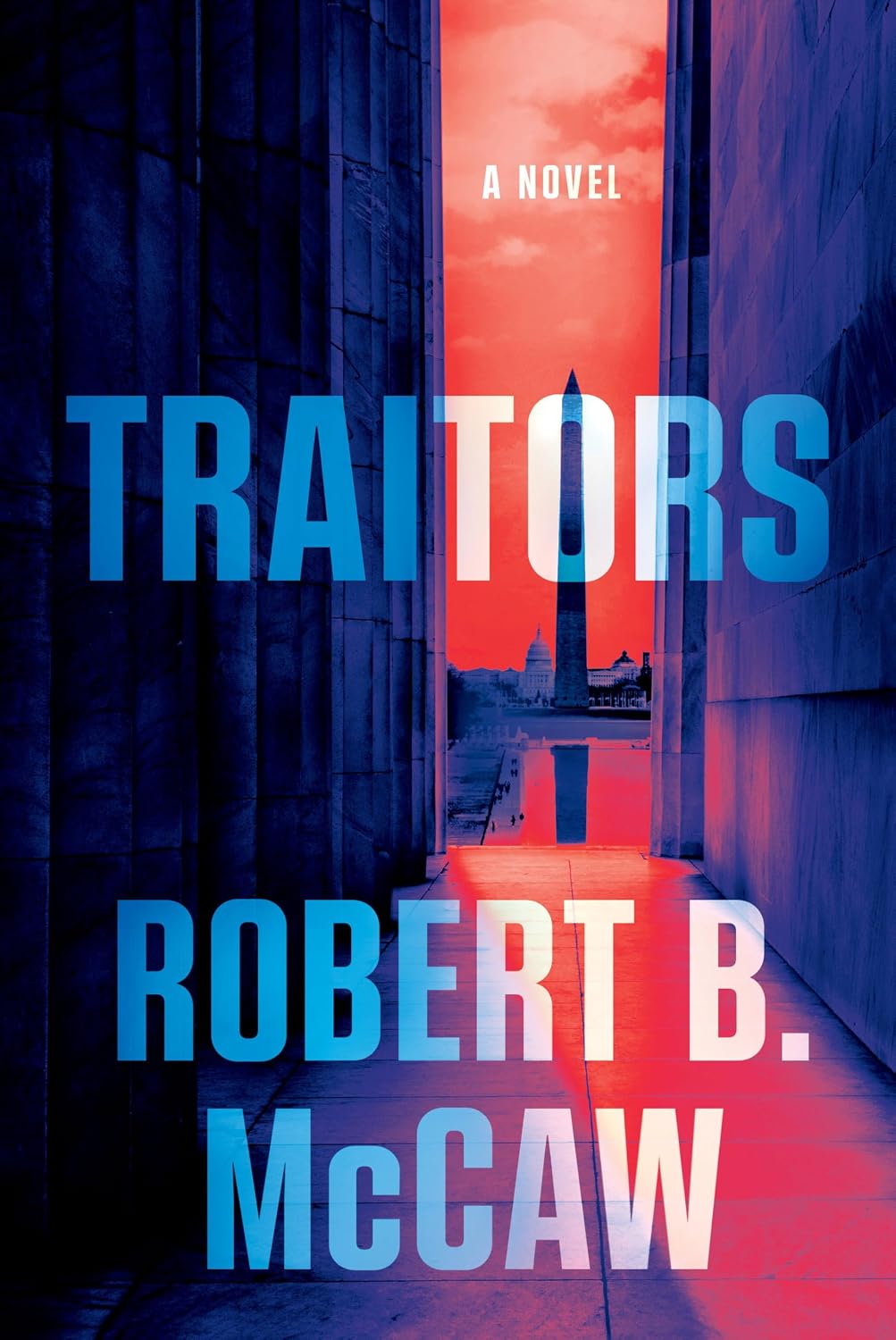 Traitors: A Novel