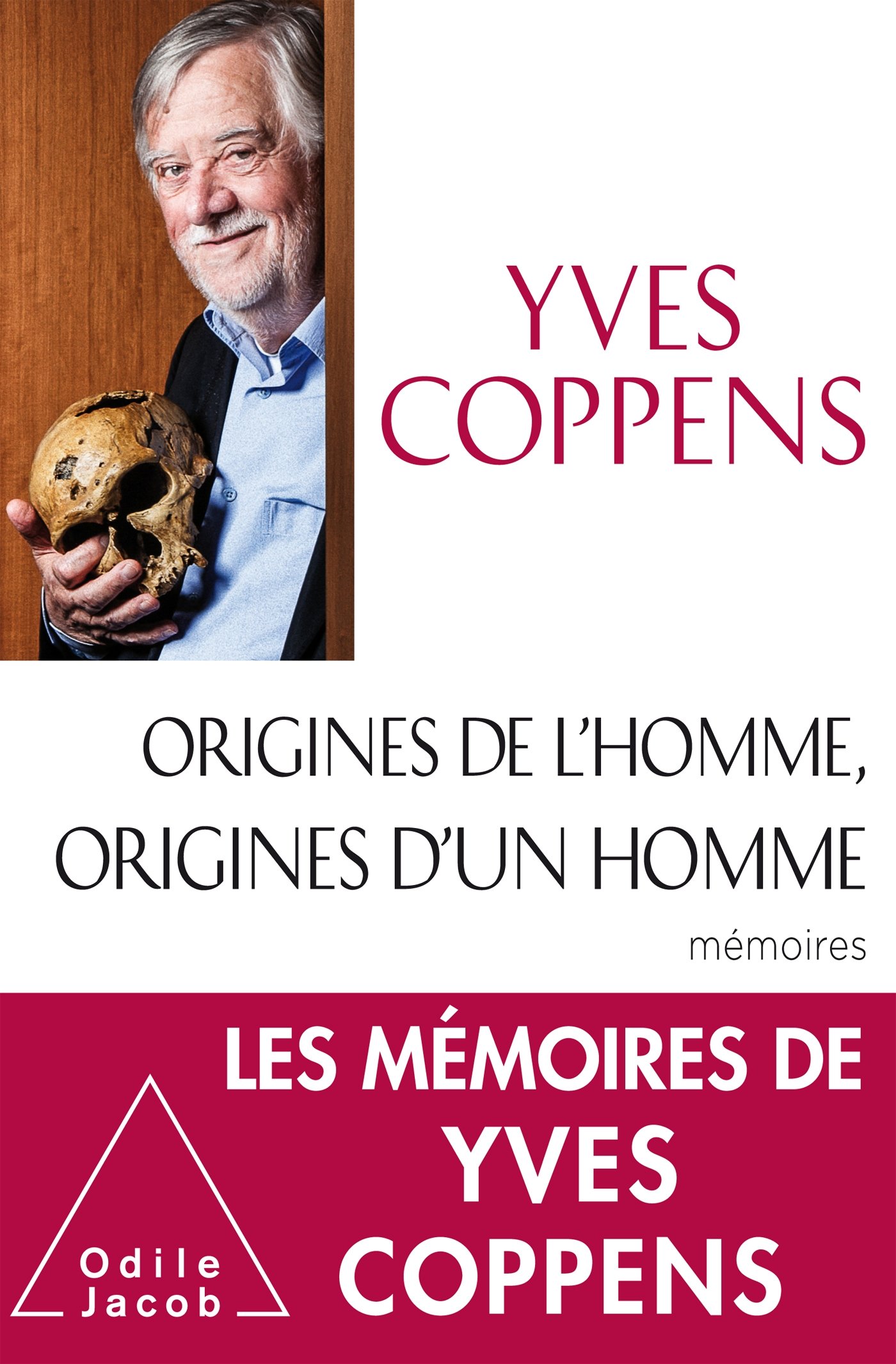 Origines de l'Homme, origines d'un homme: Mémoires