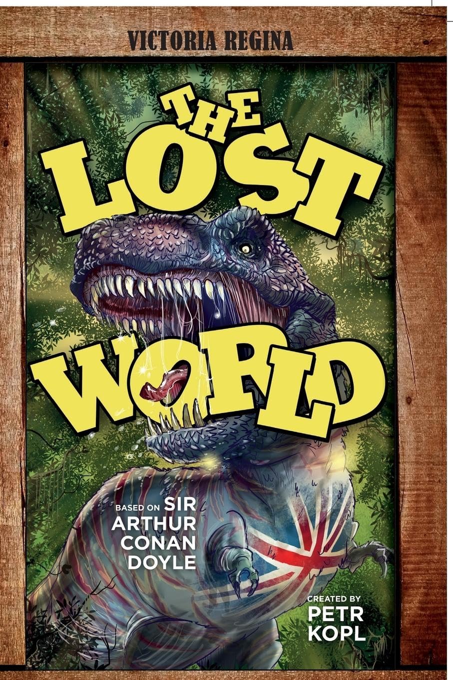 The Lost World - an Arthur Conan Doyle Graphic Novel