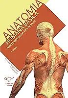 Anatomia humana básica: para estudantes na área da saúde